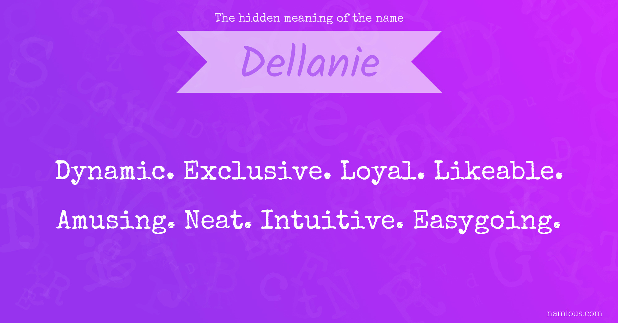 The hidden meaning of the name Dellanie