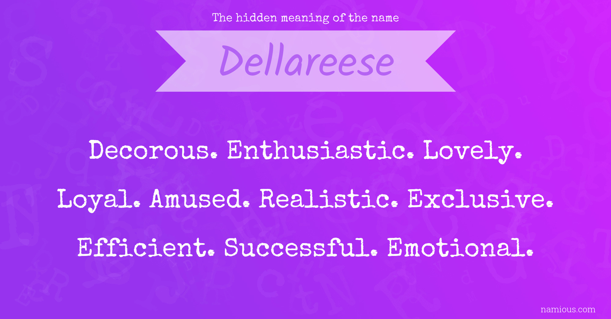 The hidden meaning of the name Dellareese