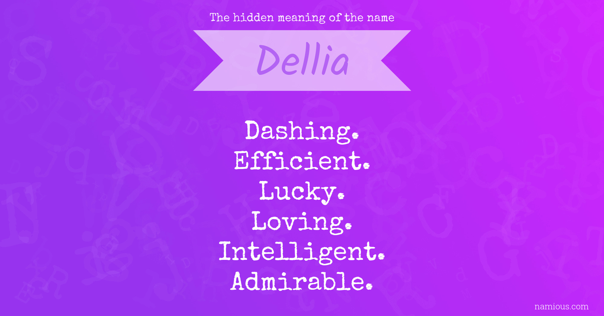 The hidden meaning of the name Dellia