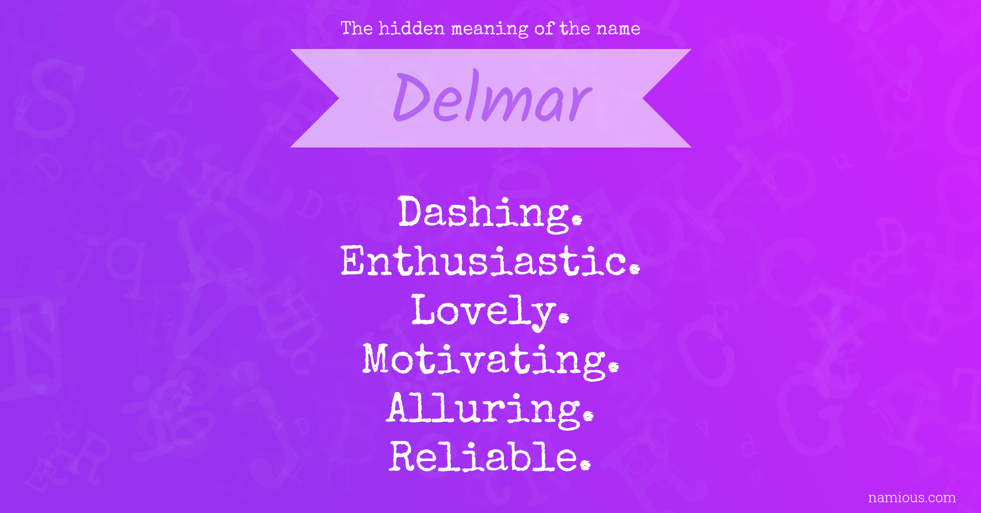 The hidden meaning of the name Delmar