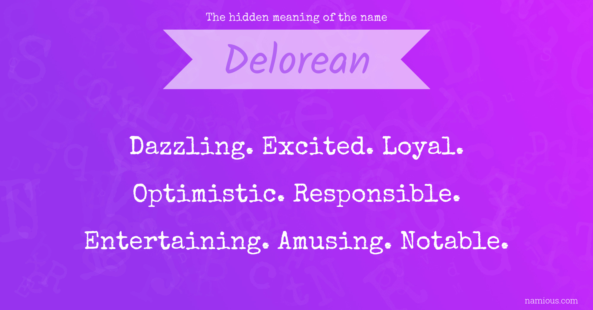 The hidden meaning of the name Delorean