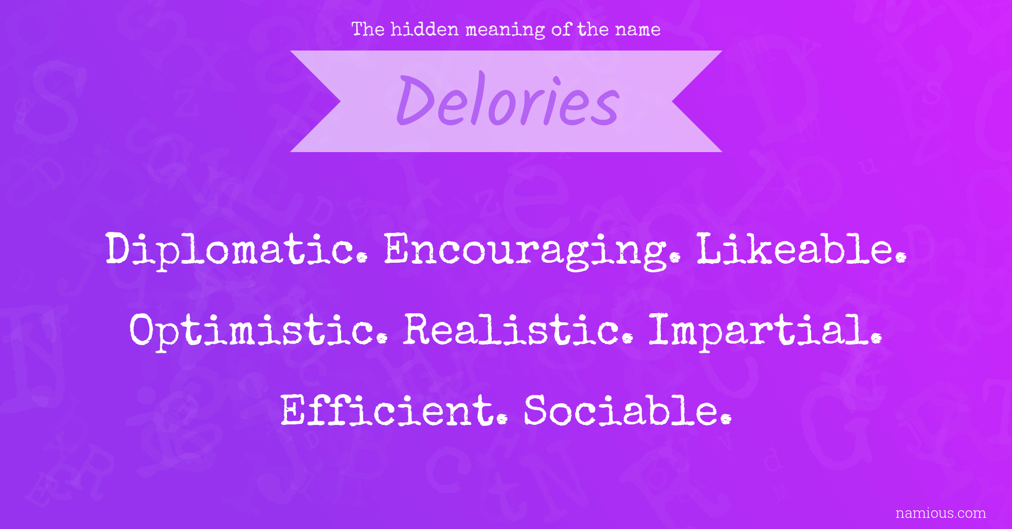 The hidden meaning of the name Delories