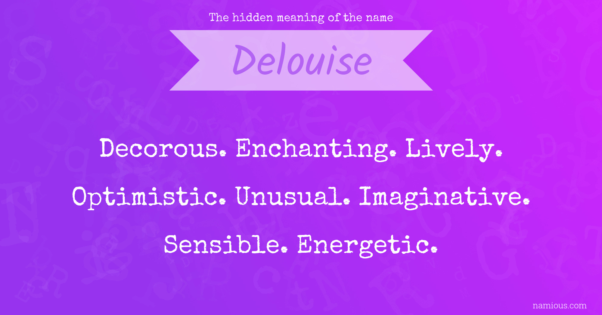 The hidden meaning of the name Delouise