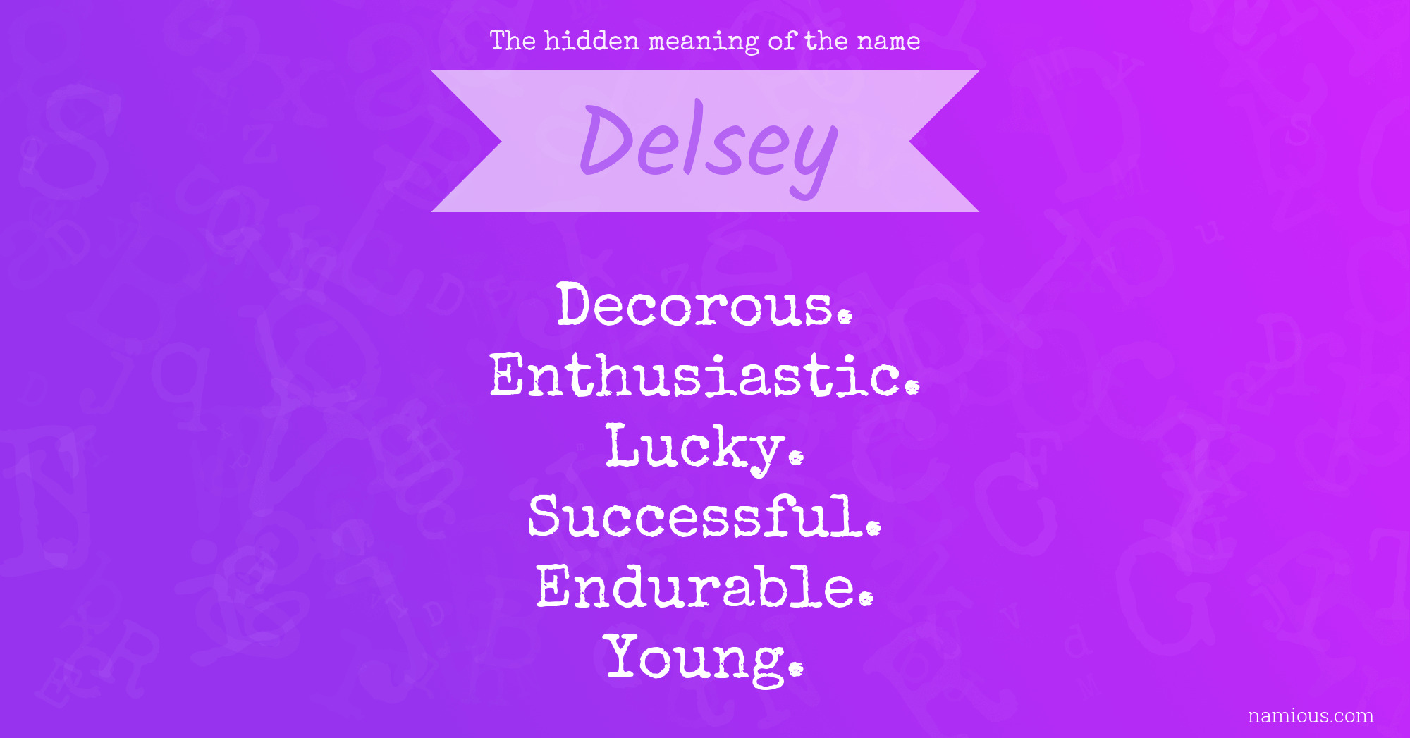 The hidden meaning of the name Delsey