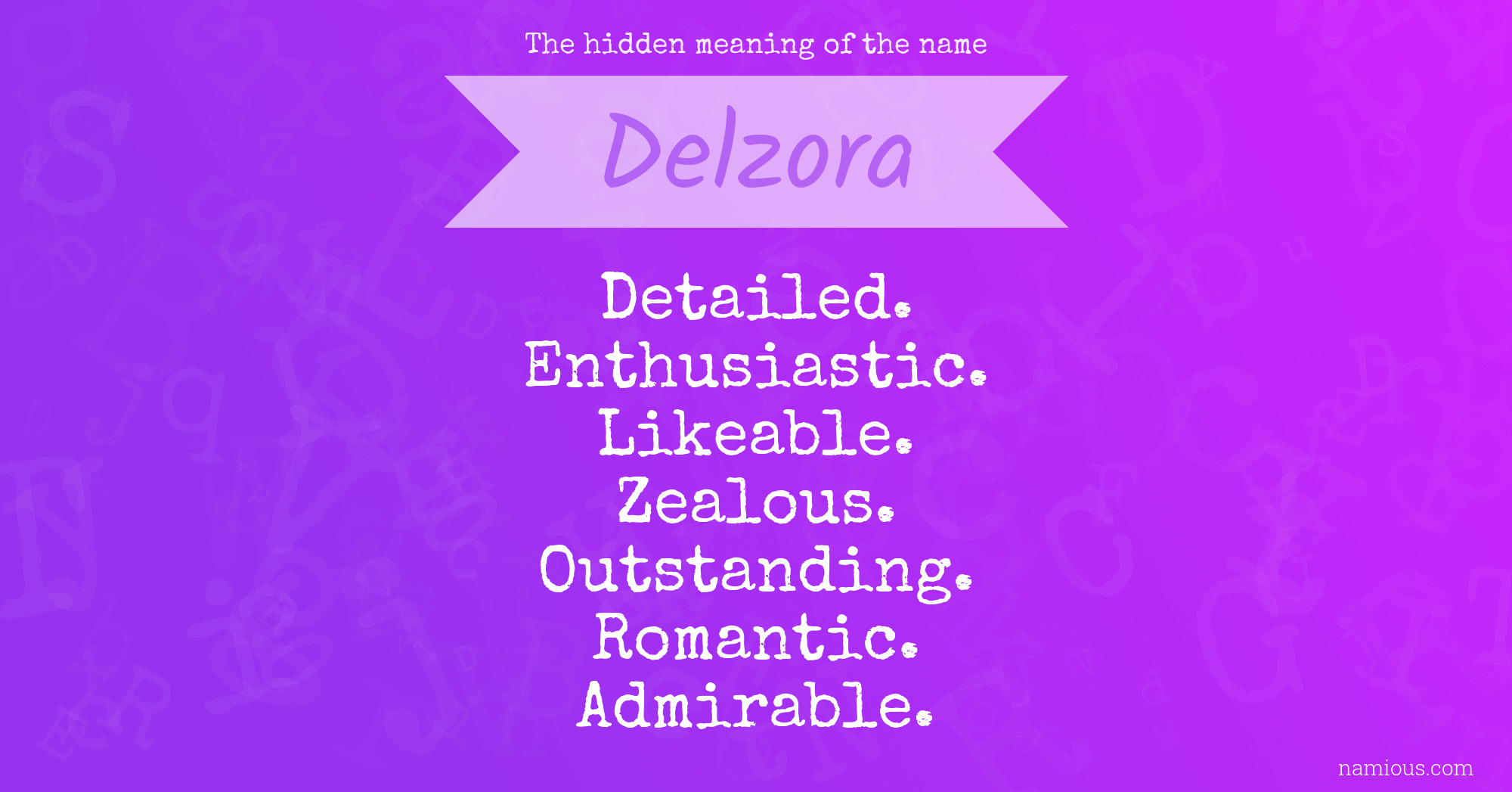 The hidden meaning of the name Delzora