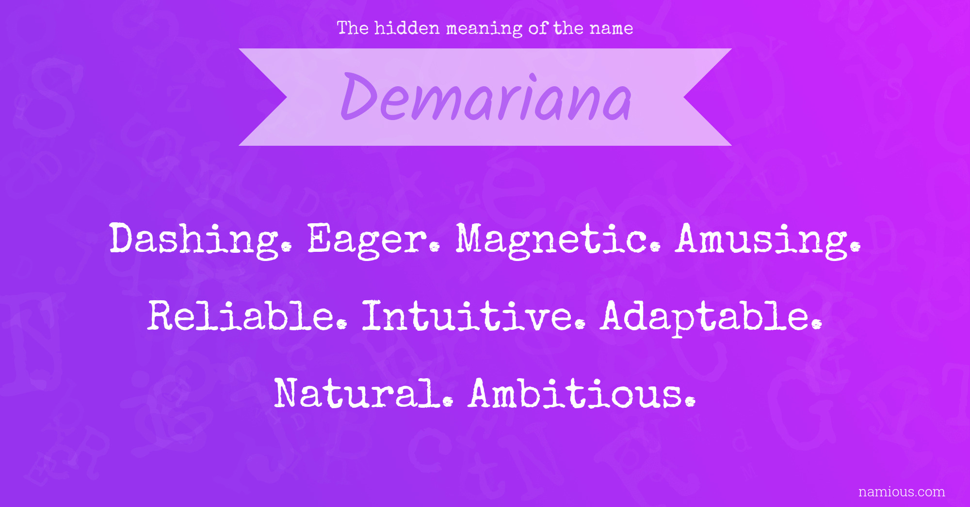 The hidden meaning of the name Demariana