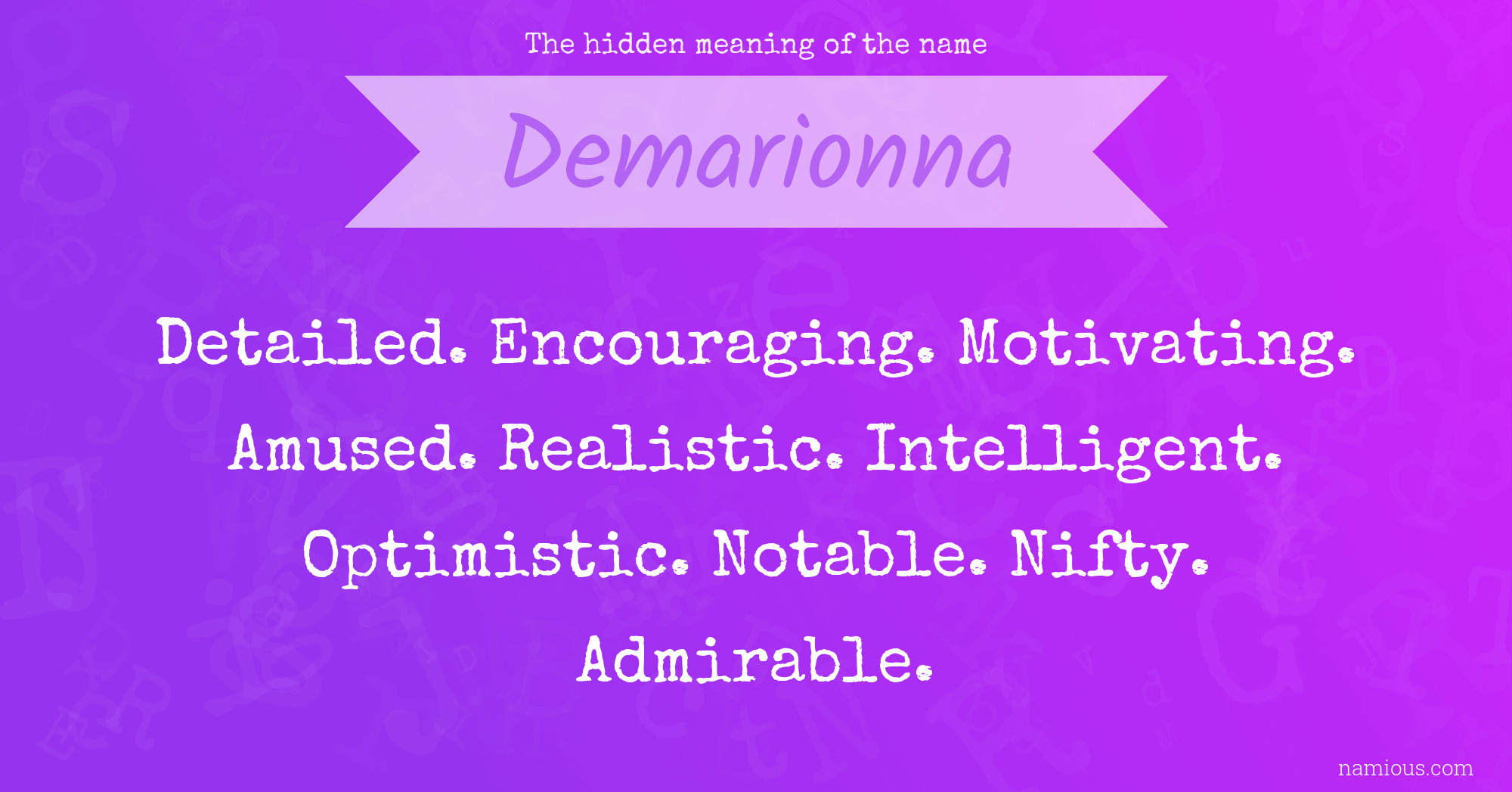 The hidden meaning of the name Demarionna