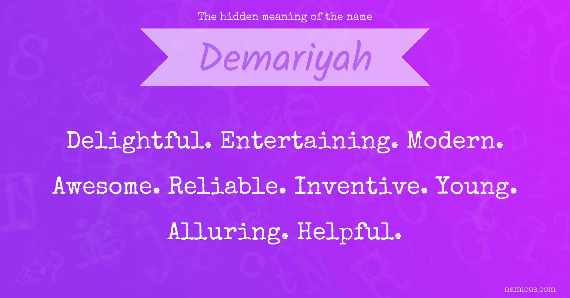 The hidden meaning of the name Demariyah