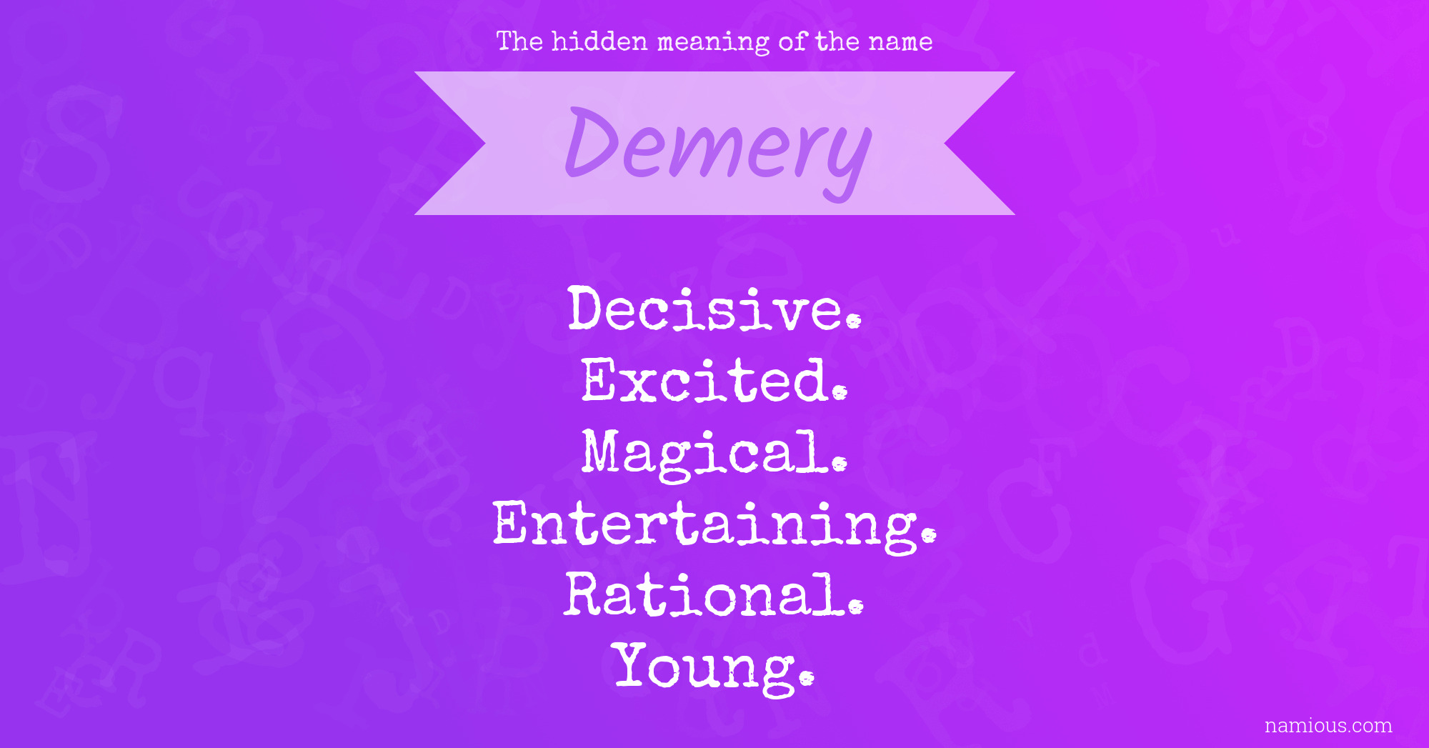 The hidden meaning of the name Demery