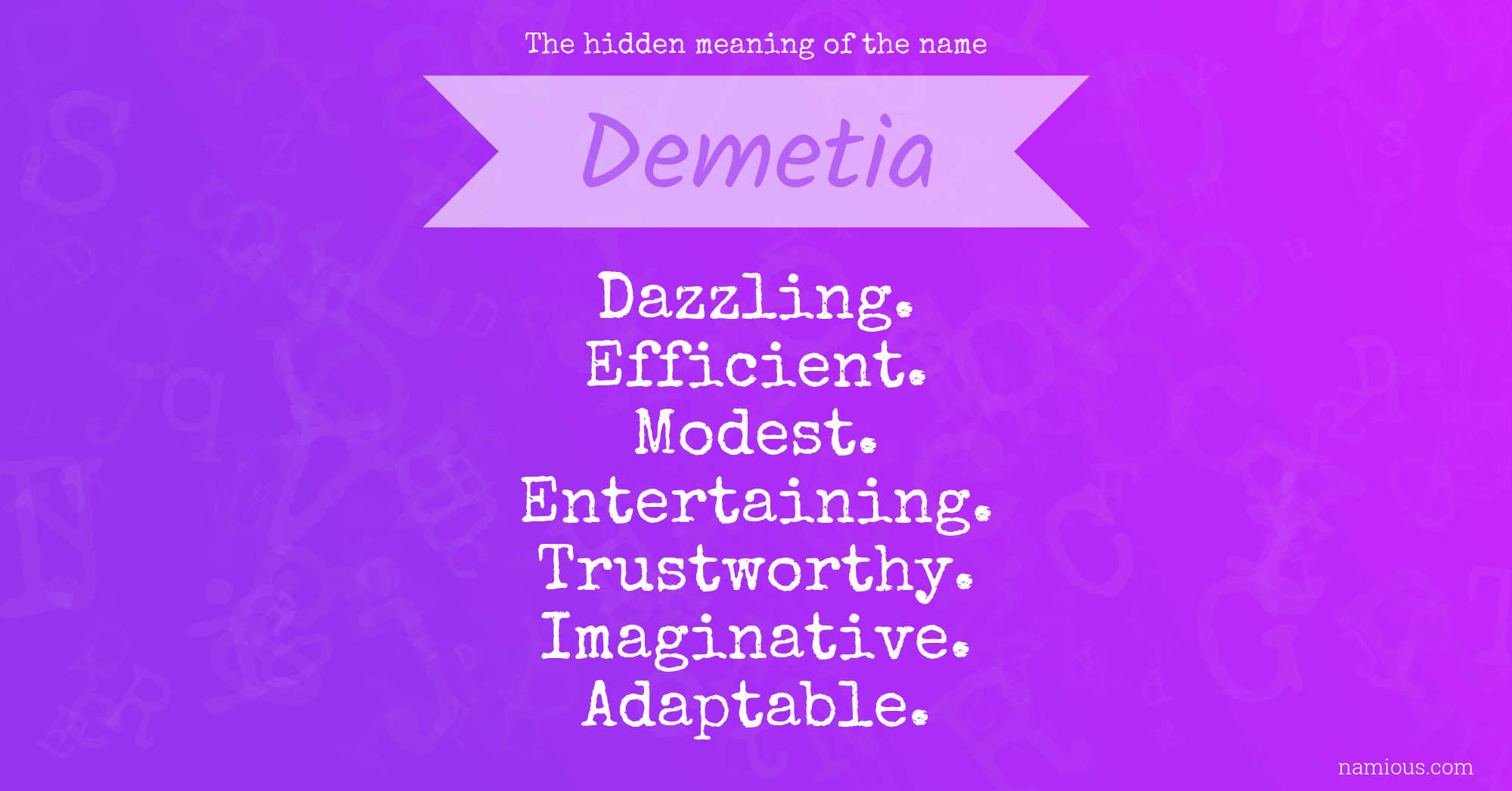 The hidden meaning of the name Demetia