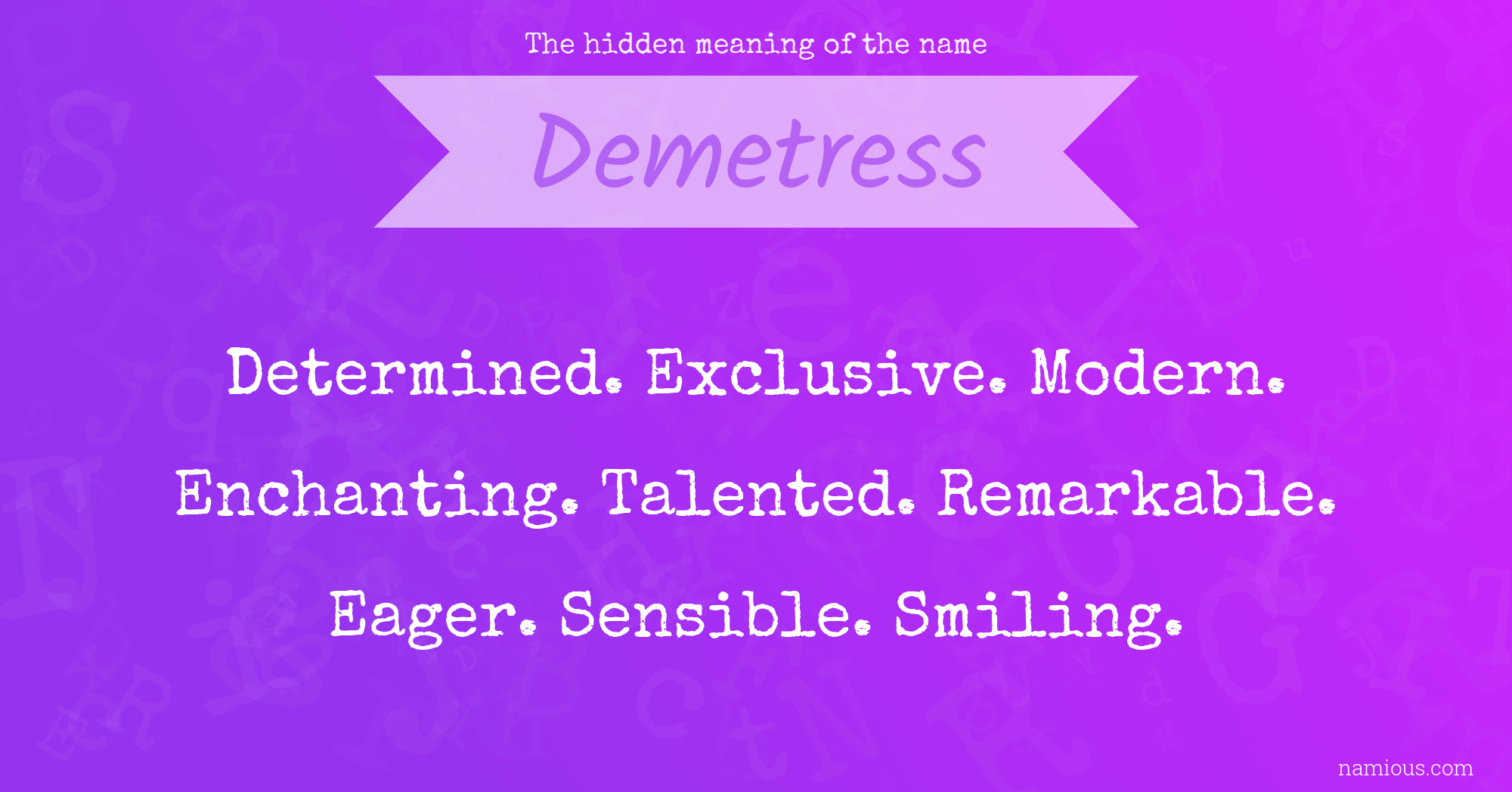 The hidden meaning of the name Demetress