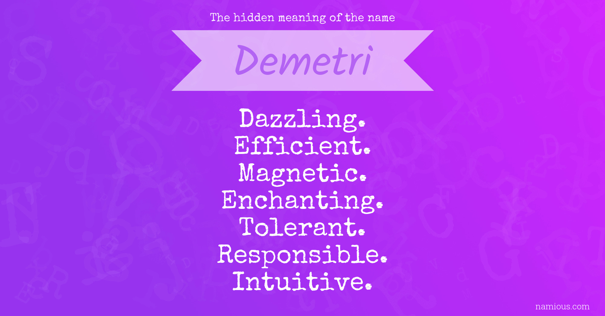 The hidden meaning of the name Demetri