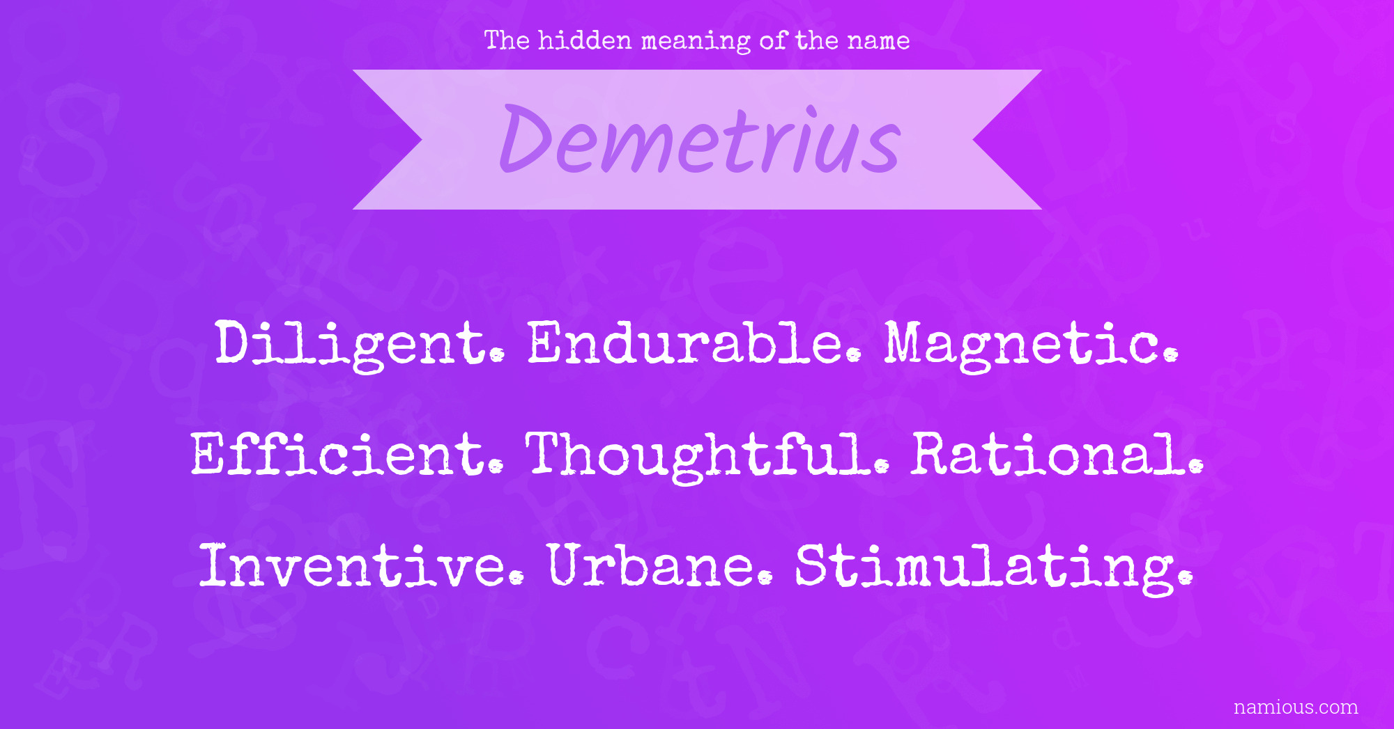 The hidden meaning of the name Demetrius