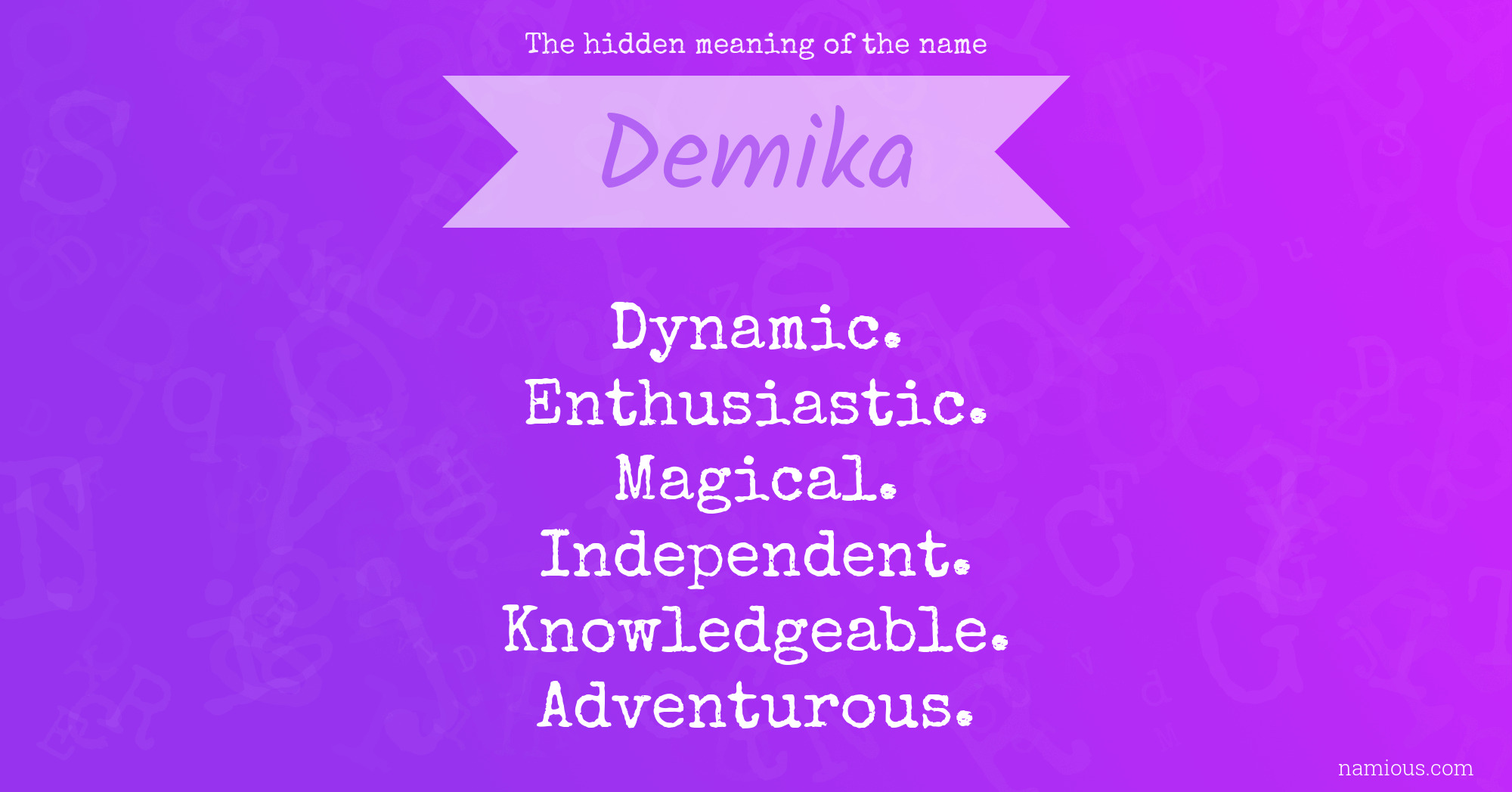 The hidden meaning of the name Demika