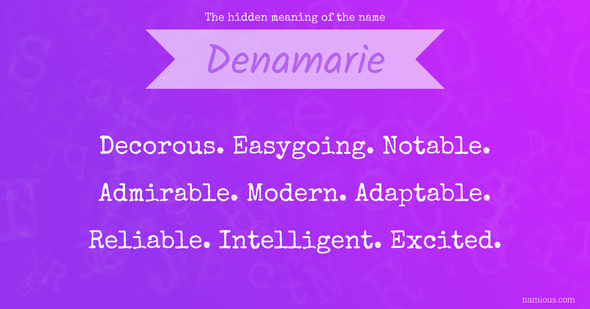 The hidden meaning of the name Denamarie