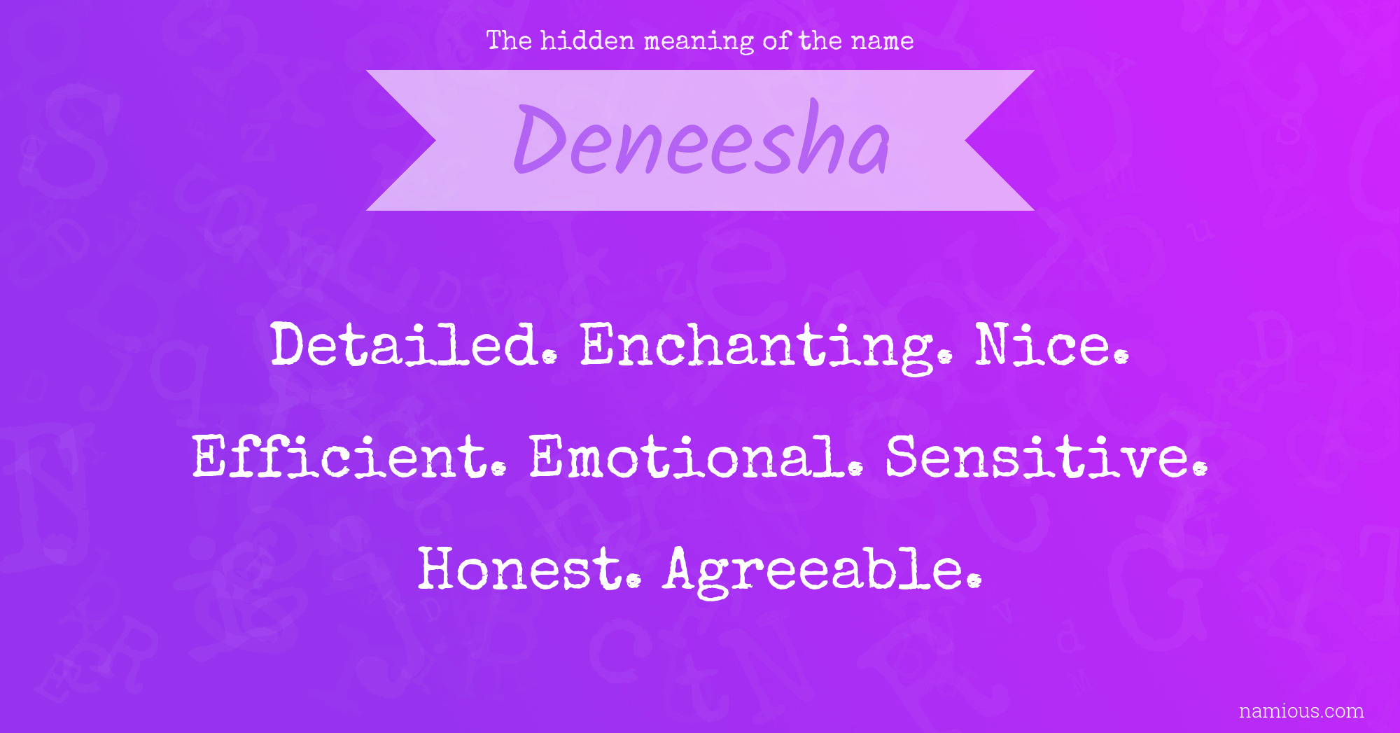 The hidden meaning of the name Deneesha