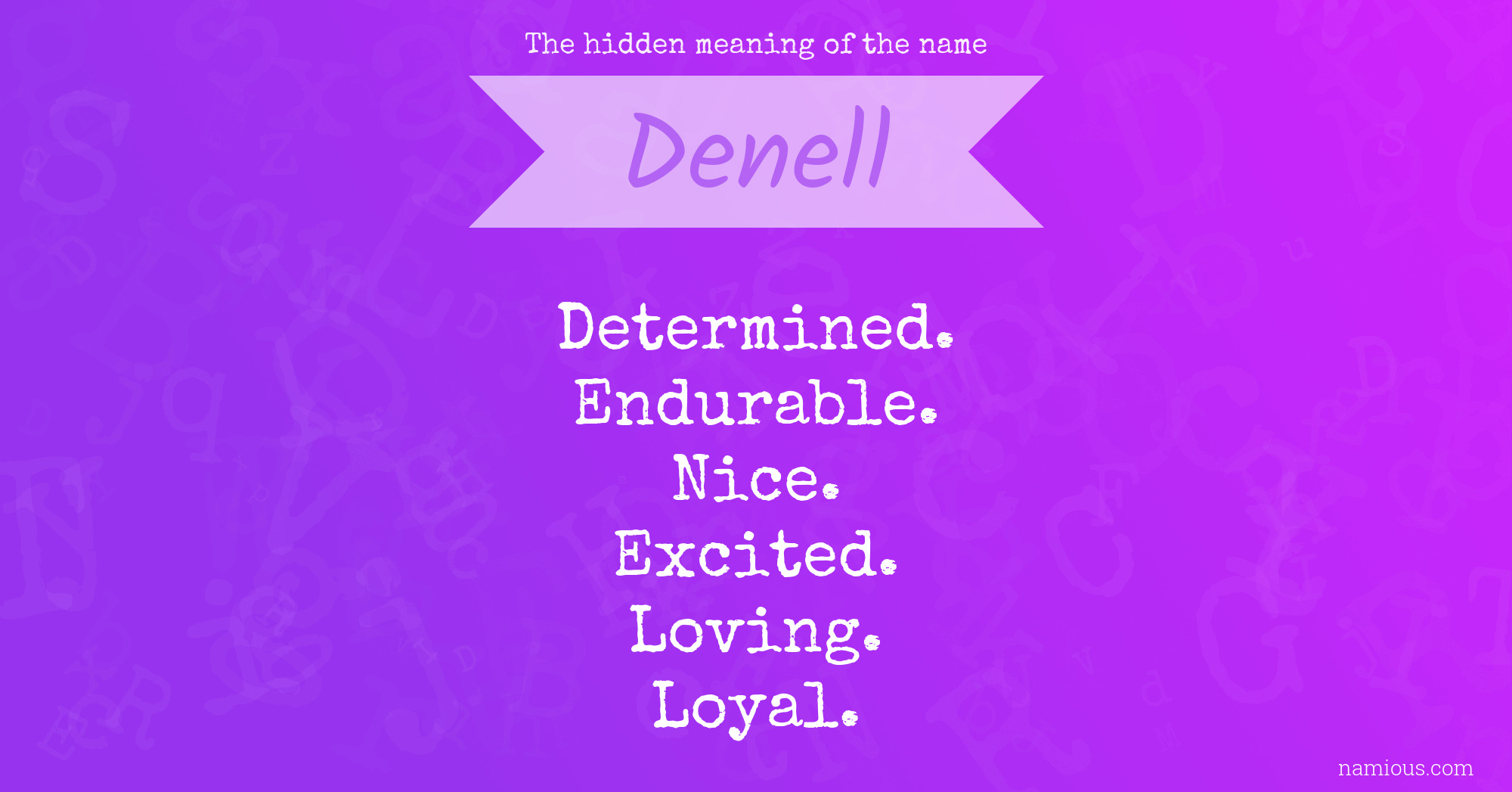 The hidden meaning of the name Denell