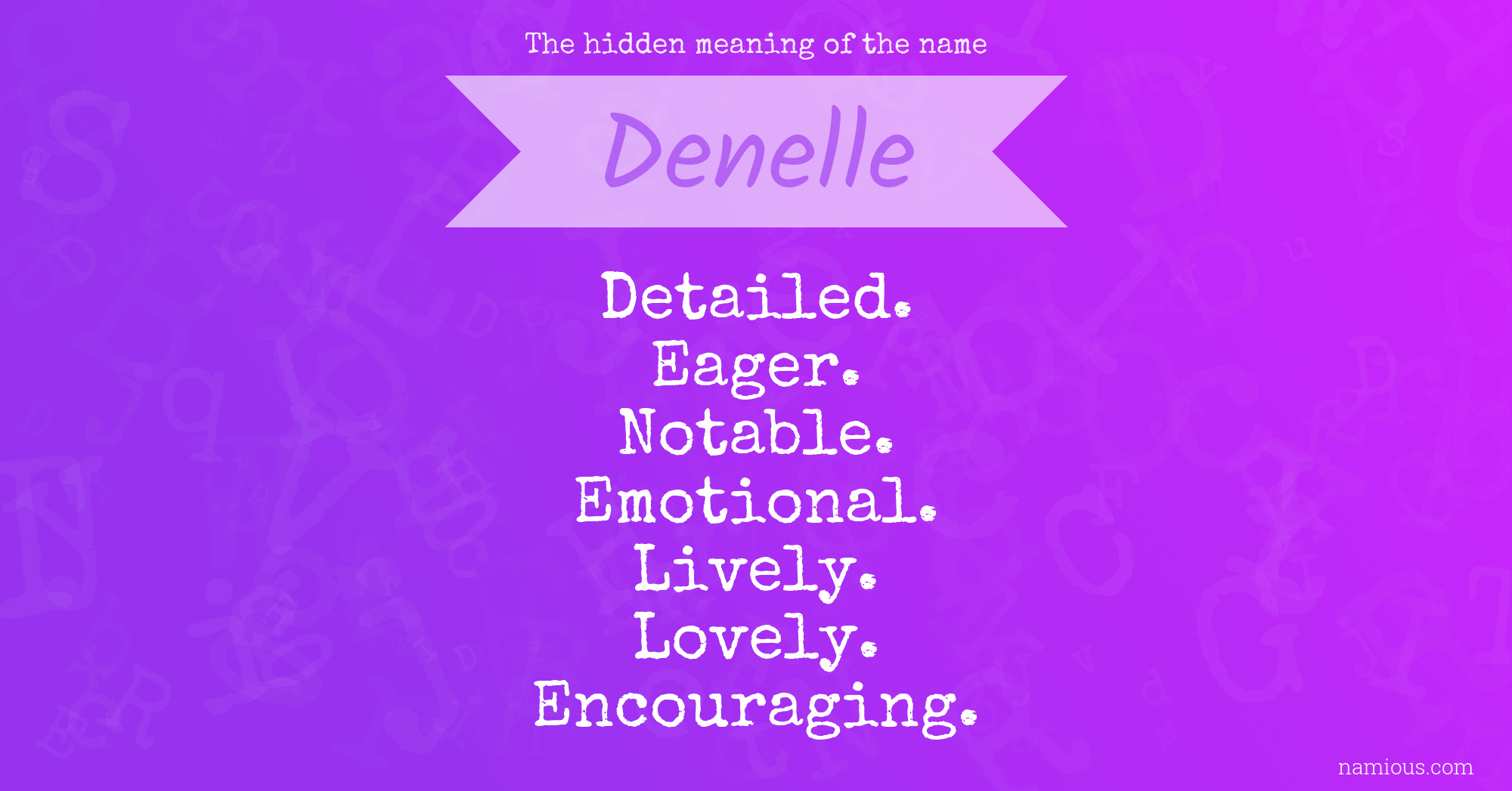 The hidden meaning of the name Denelle