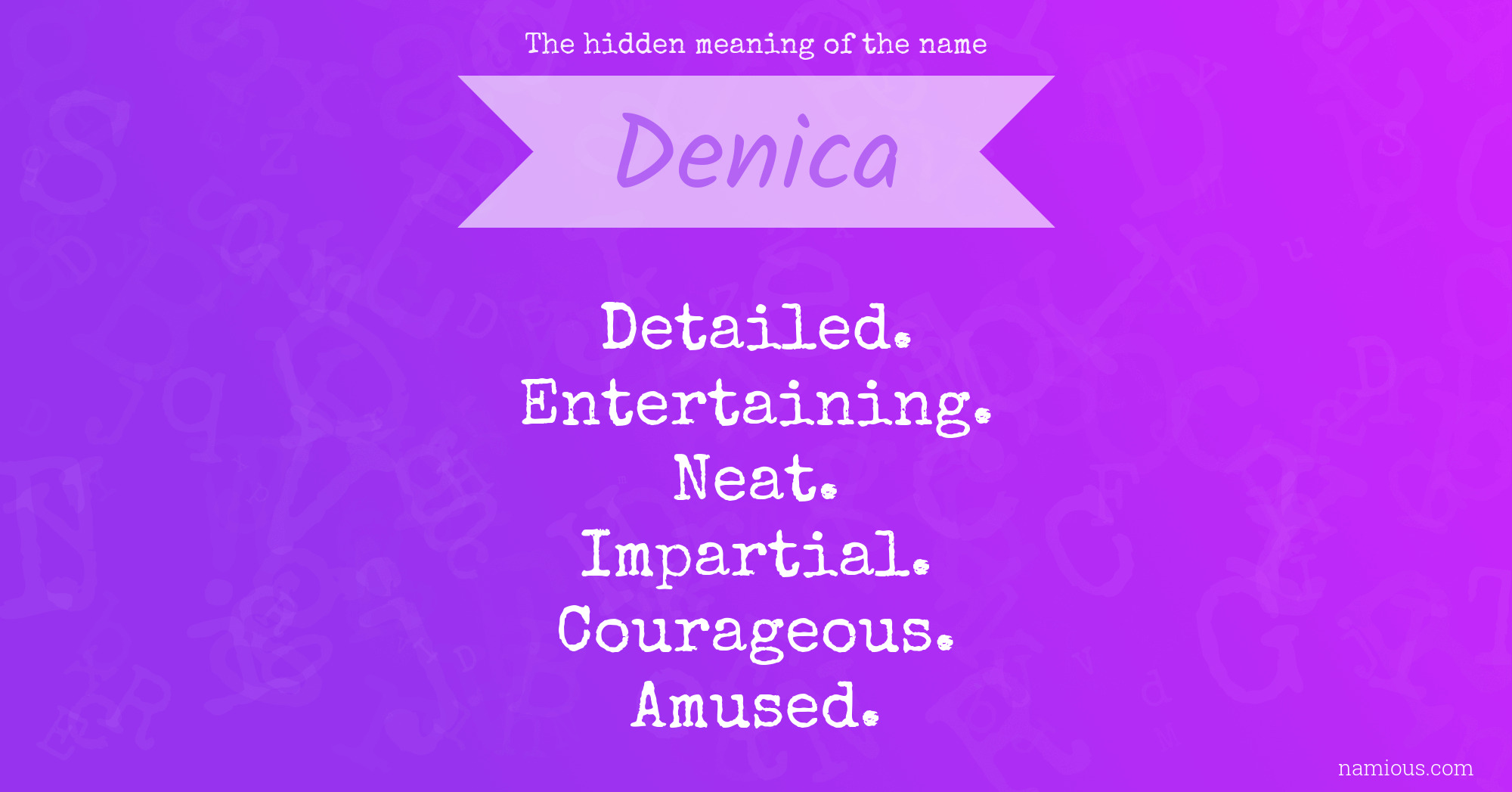 The hidden meaning of the name Denica