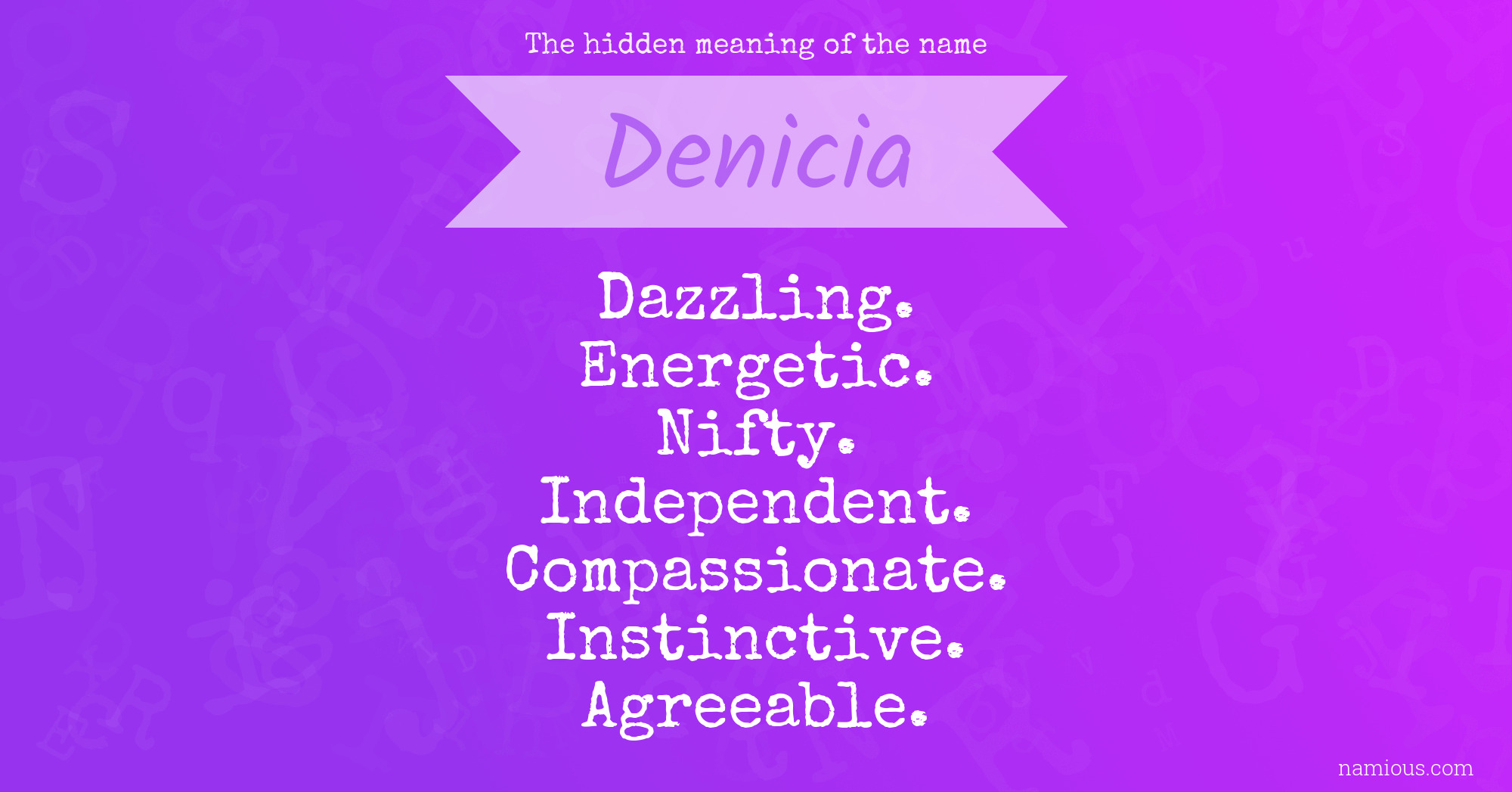 The hidden meaning of the name Denicia