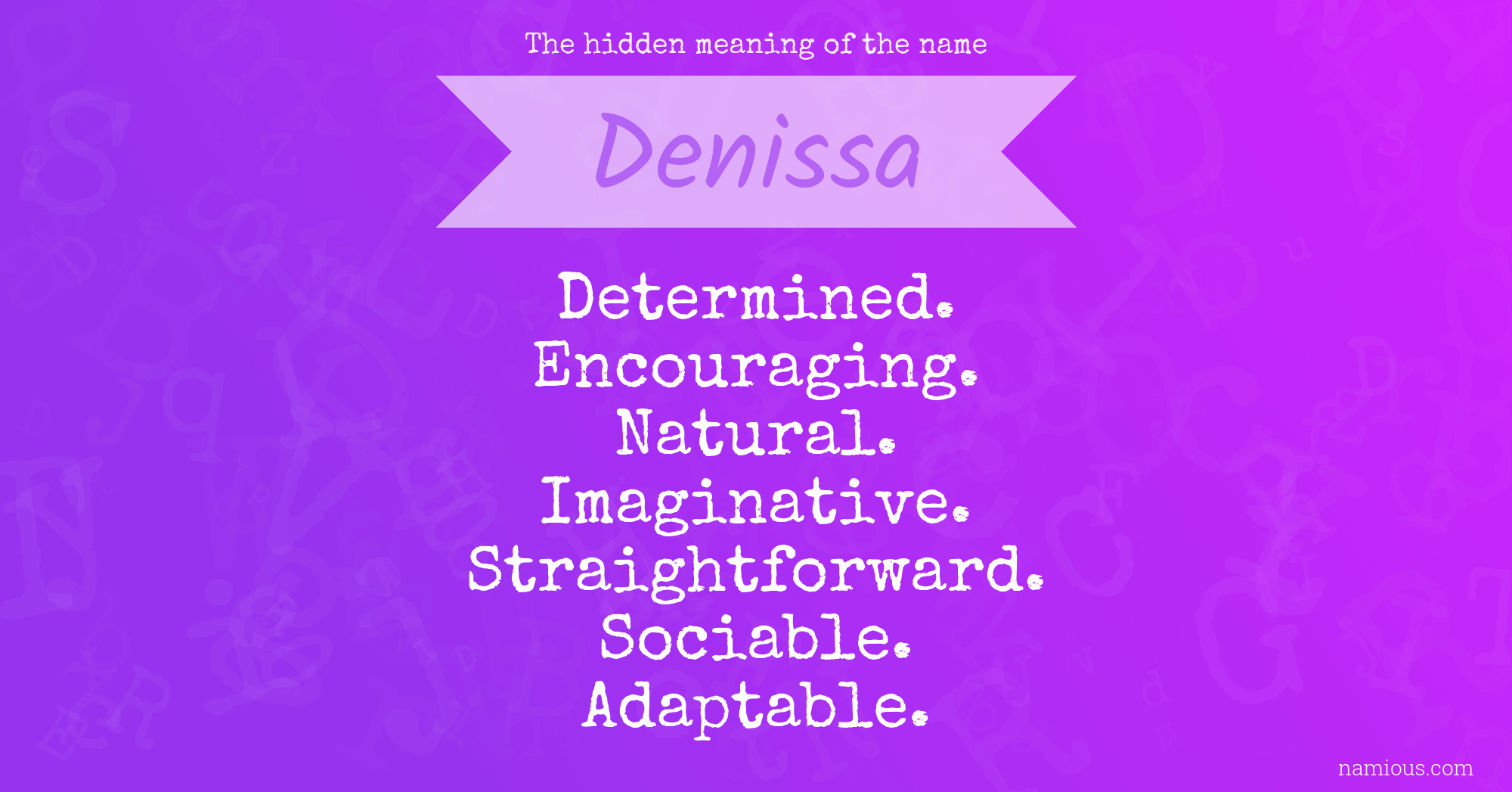 The hidden meaning of the name Denissa