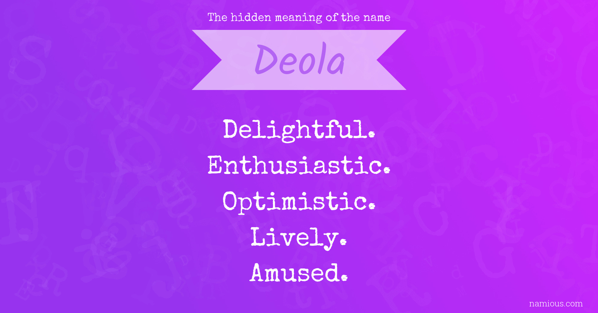 The hidden meaning of the name Deola