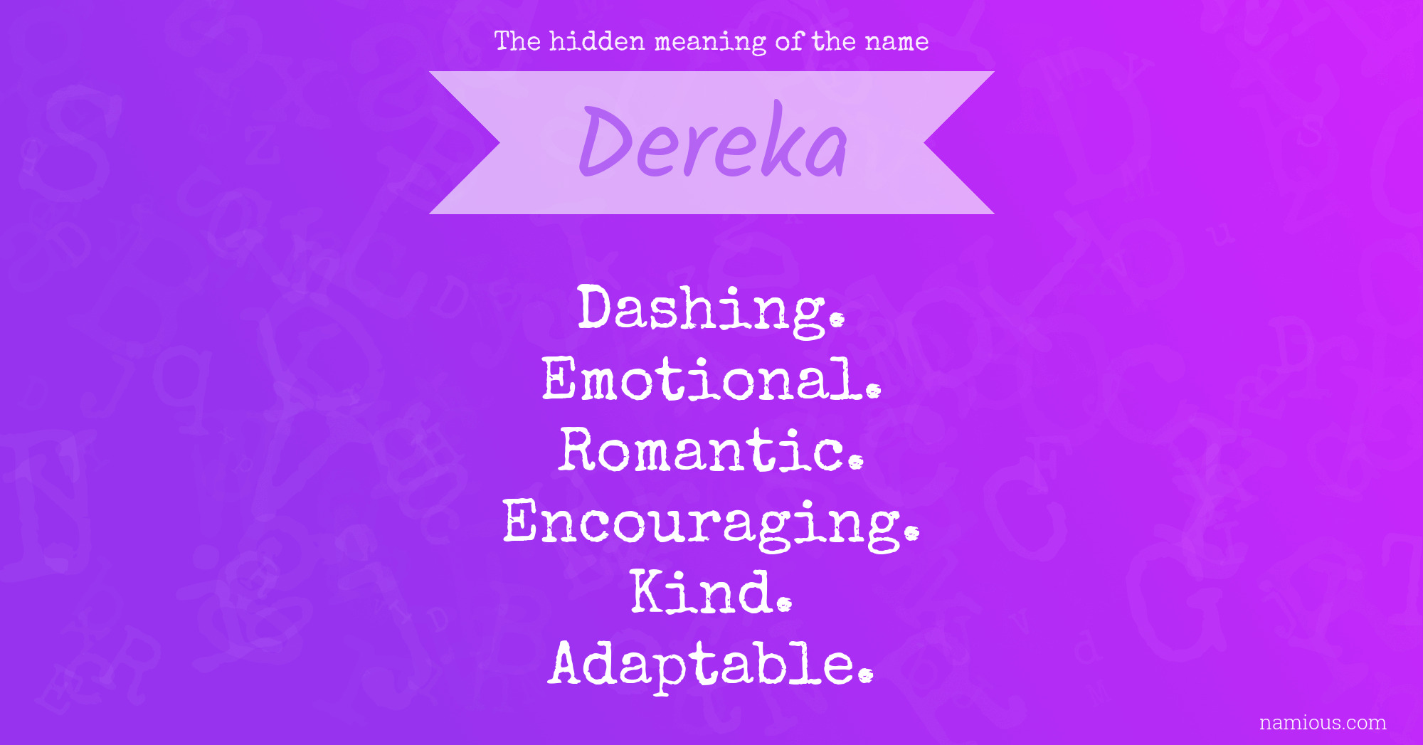 The hidden meaning of the name Dereka