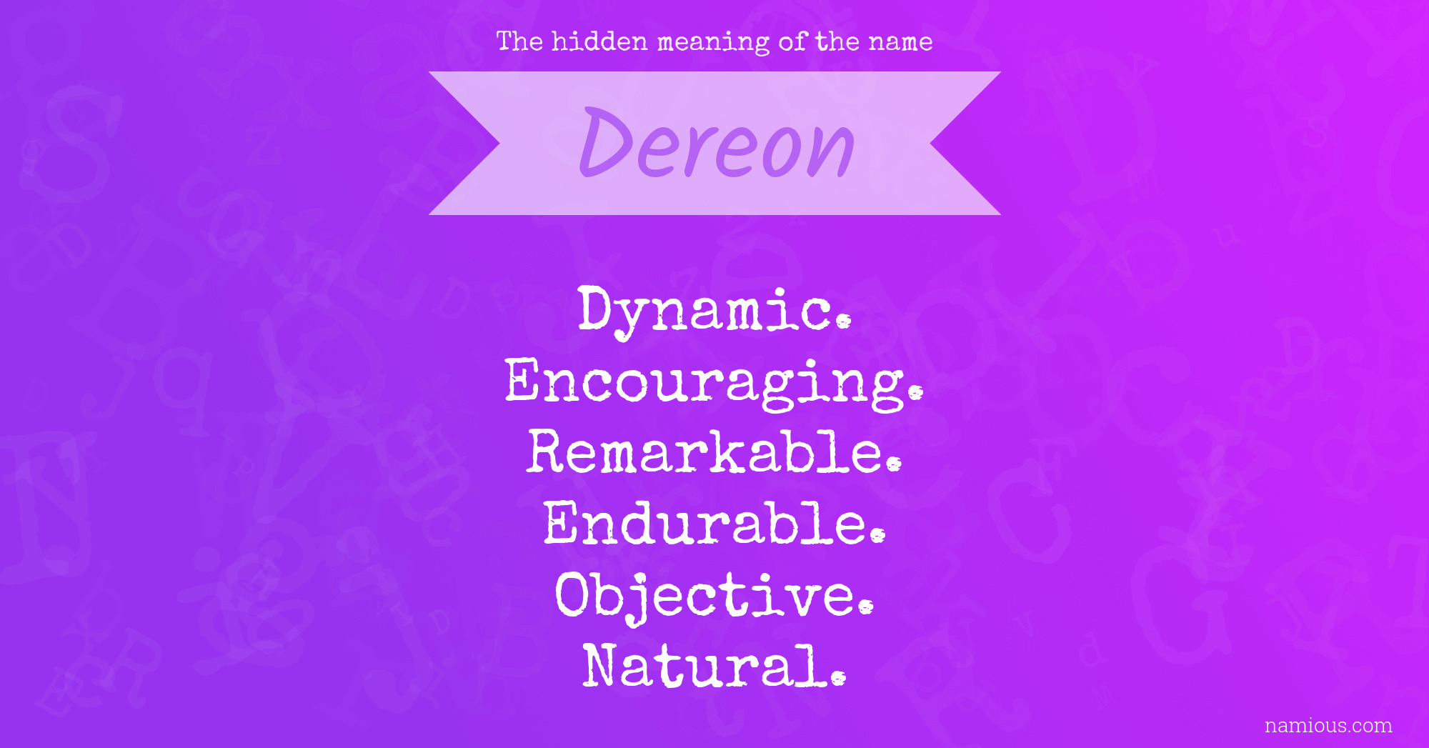 The hidden meaning of the name Dereon