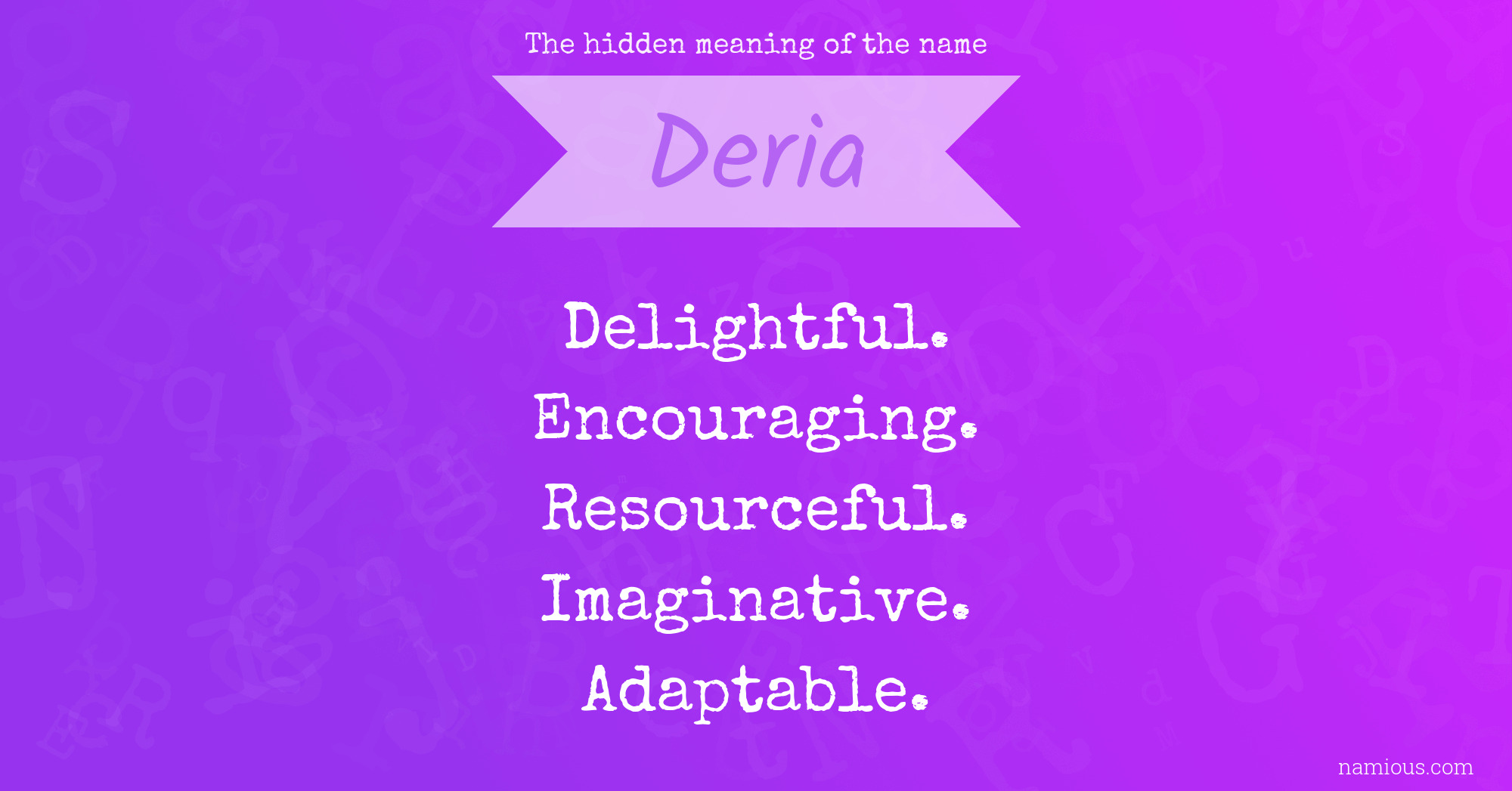 The hidden meaning of the name Deria