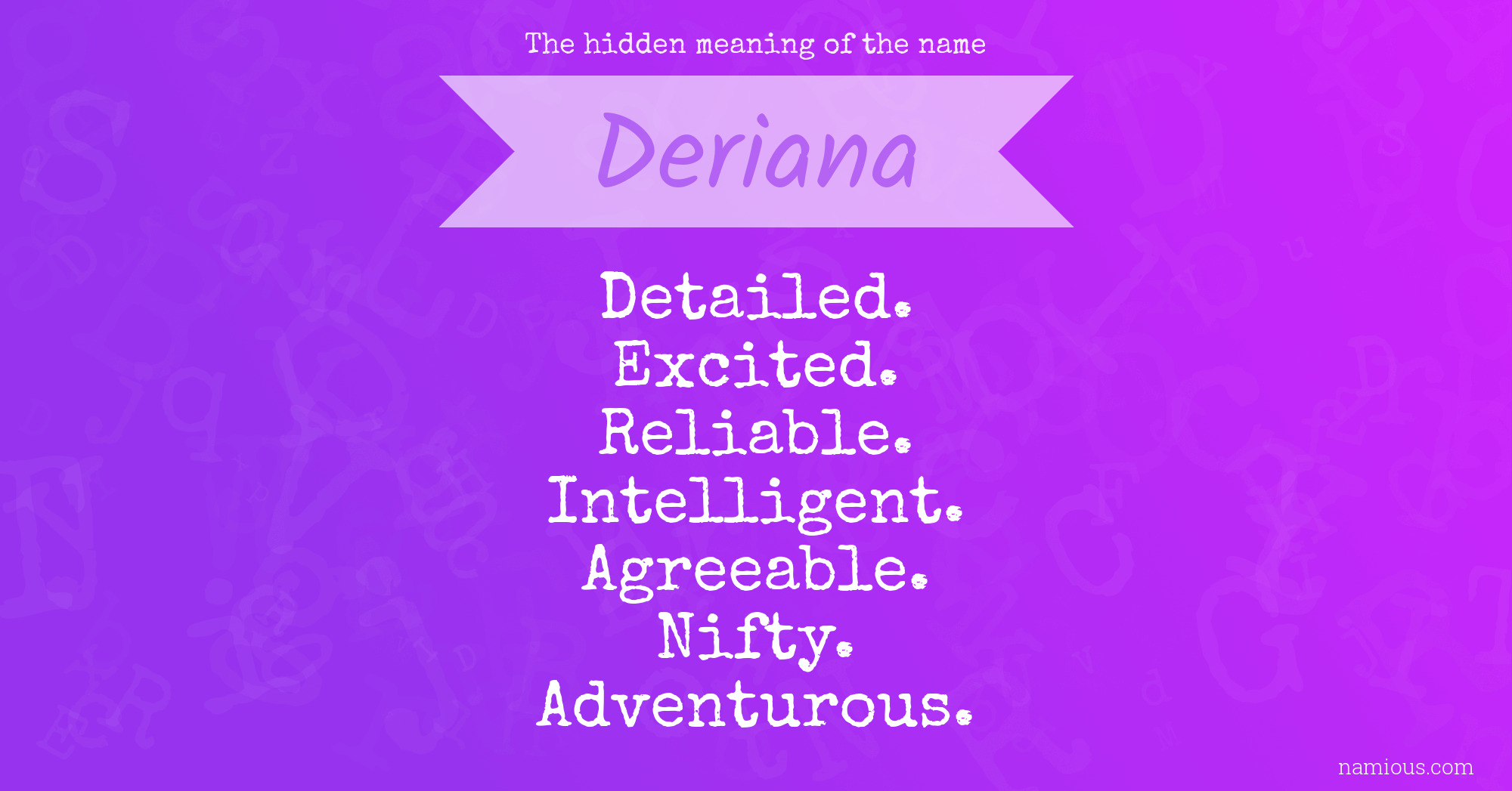 The hidden meaning of the name Deriana