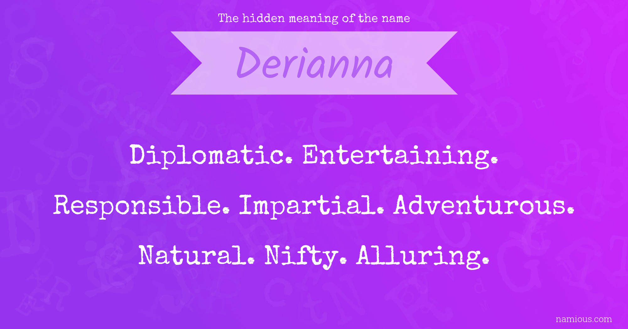 The hidden meaning of the name Derianna