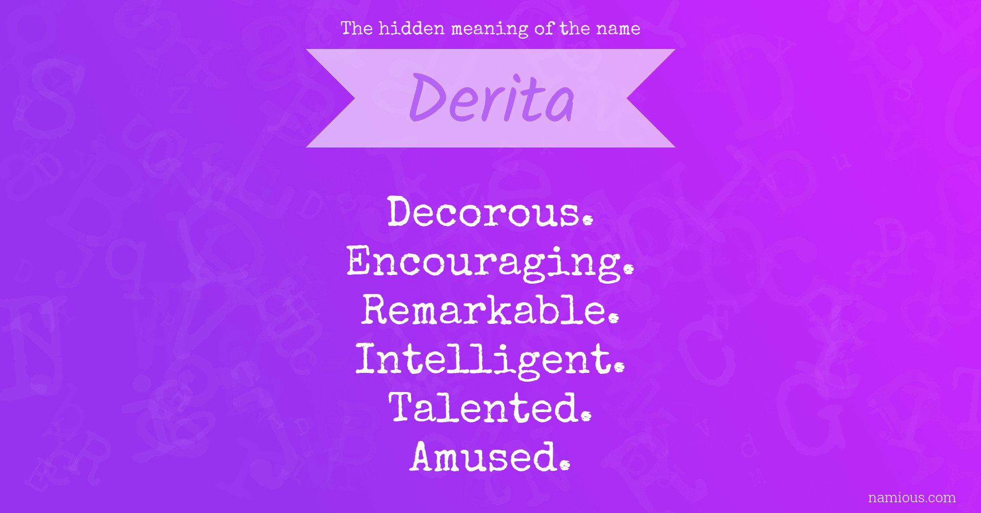 The hidden meaning of the name Derita