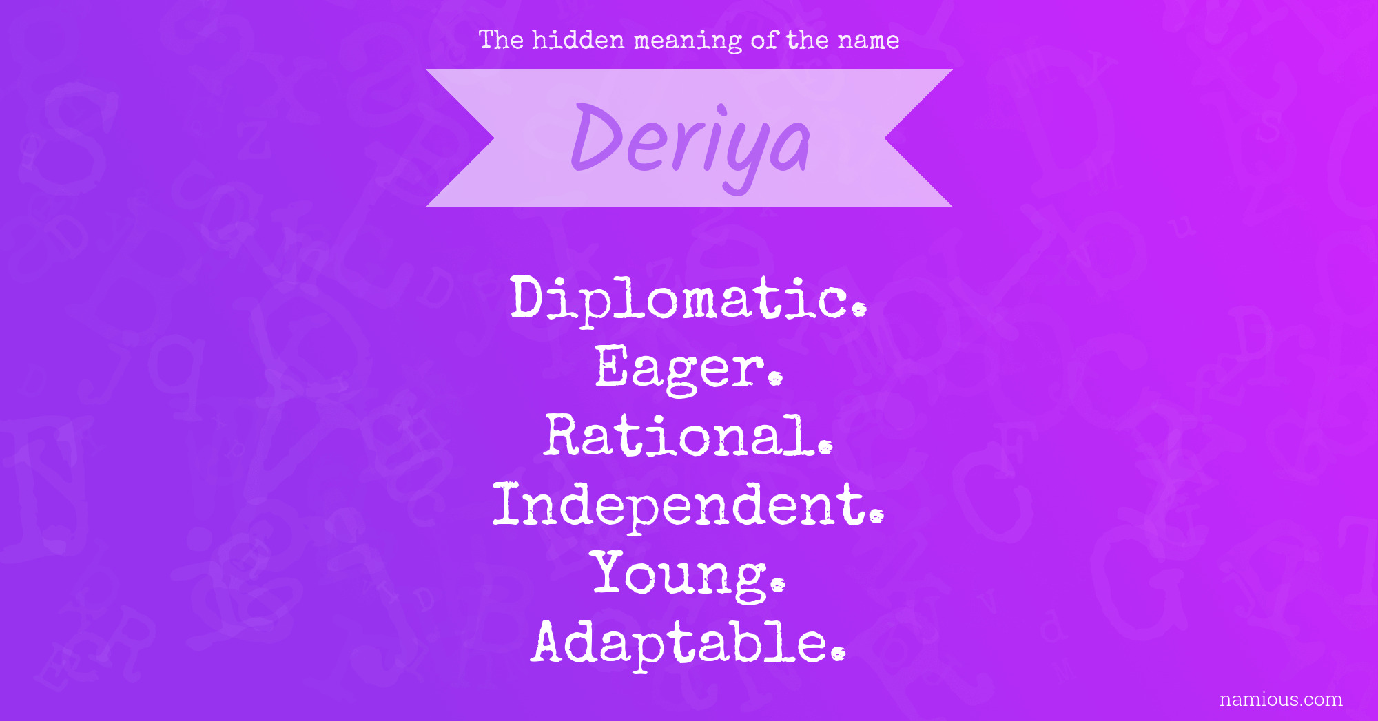 The hidden meaning of the name Deriya