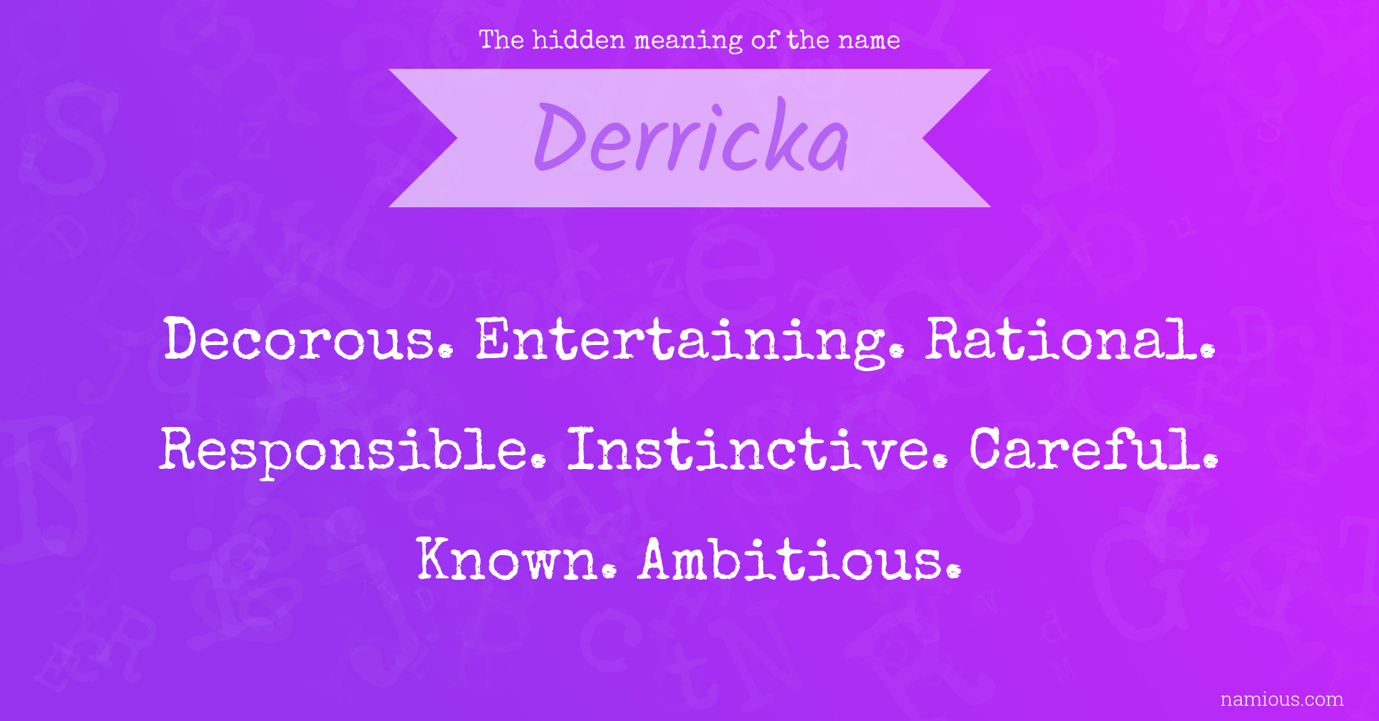 The hidden meaning of the name Derricka