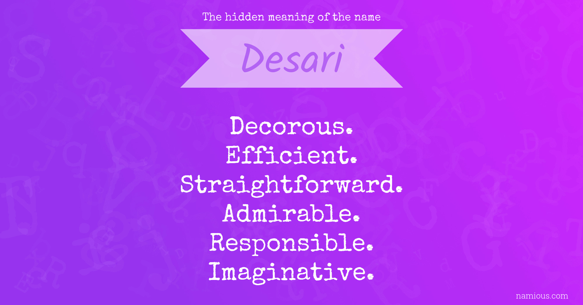 The hidden meaning of the name Desari