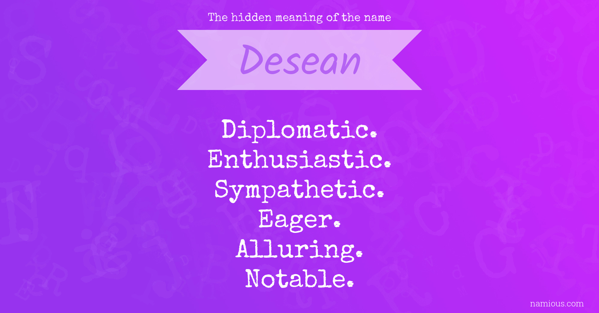 The hidden meaning of the name Desean