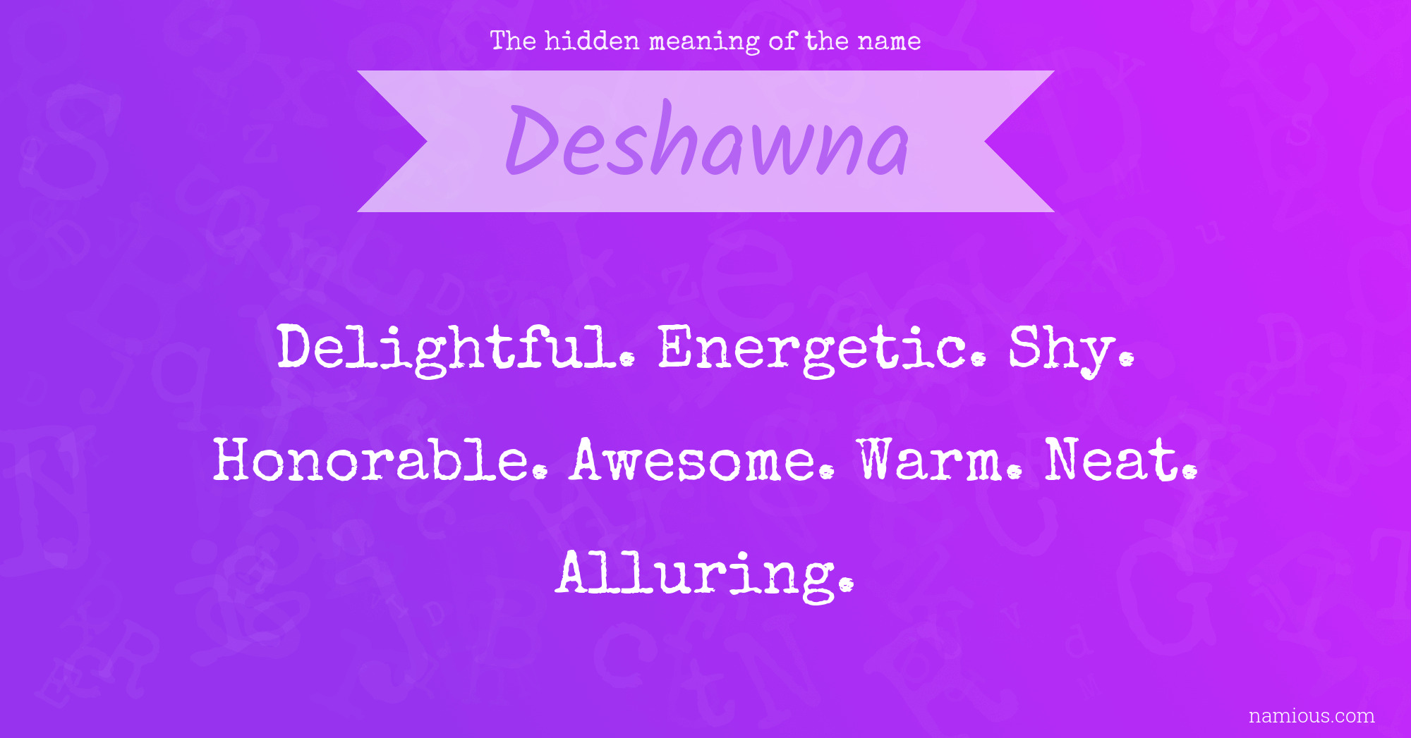 The hidden meaning of the name Deshawna