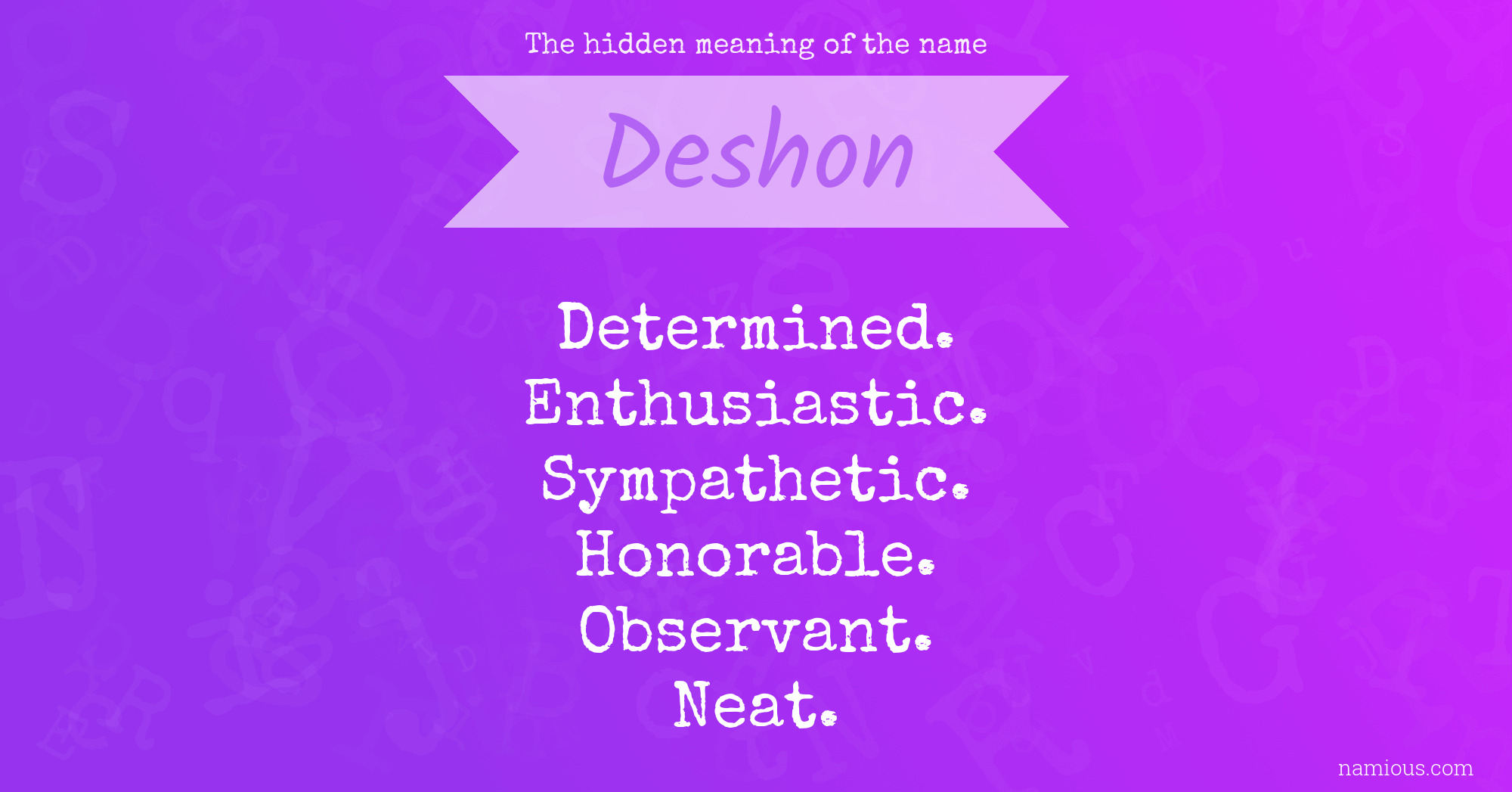 The hidden meaning of the name Deshon