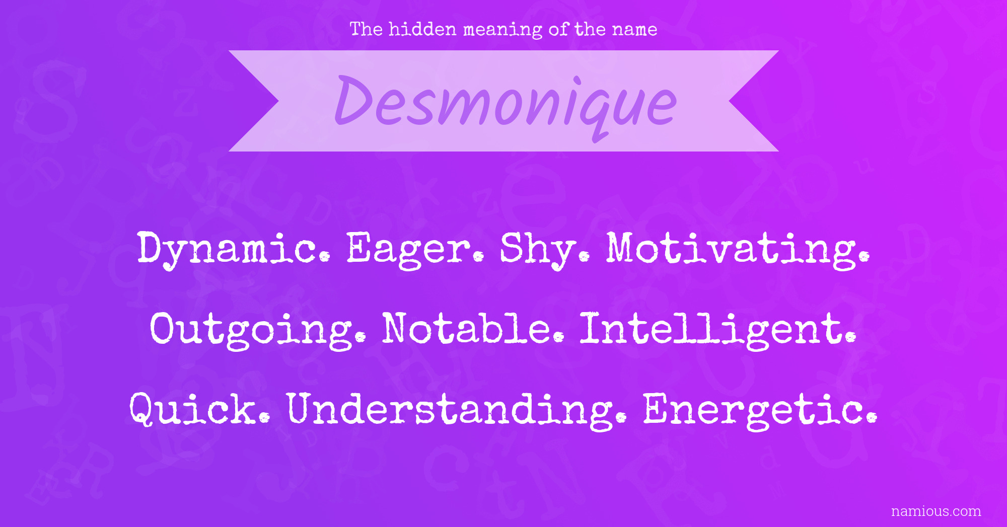 The hidden meaning of the name Desmonique