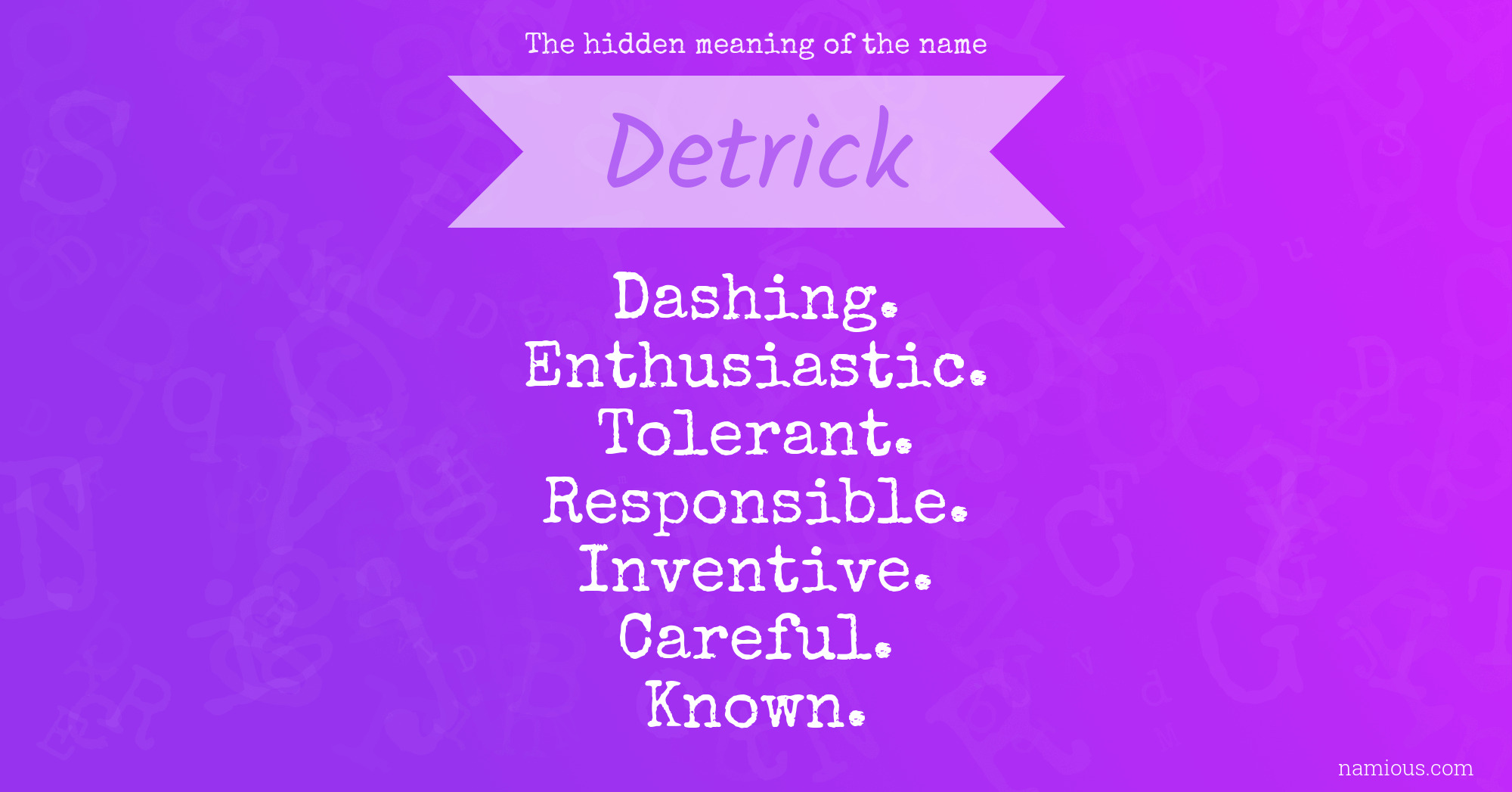 The hidden meaning of the name Detrick