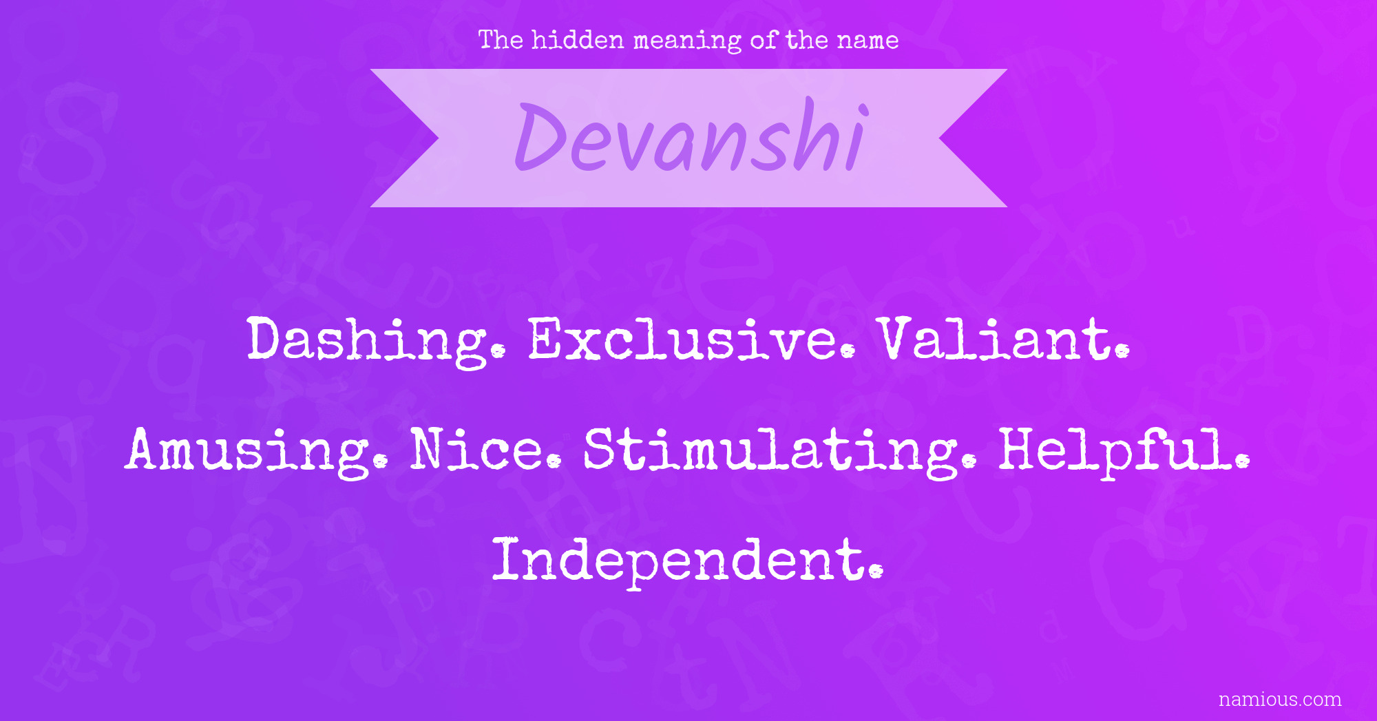 The hidden meaning of the name Devanshi