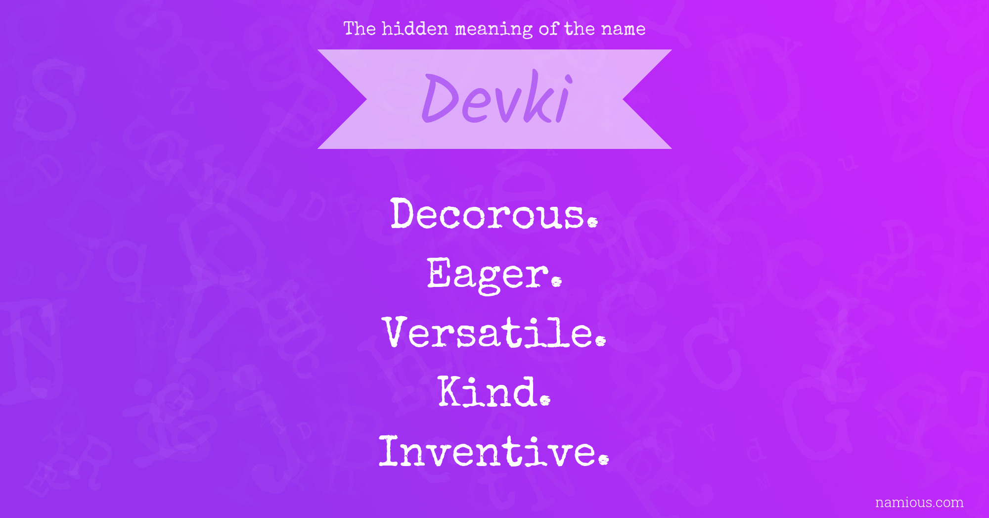 The hidden meaning of the name Devki