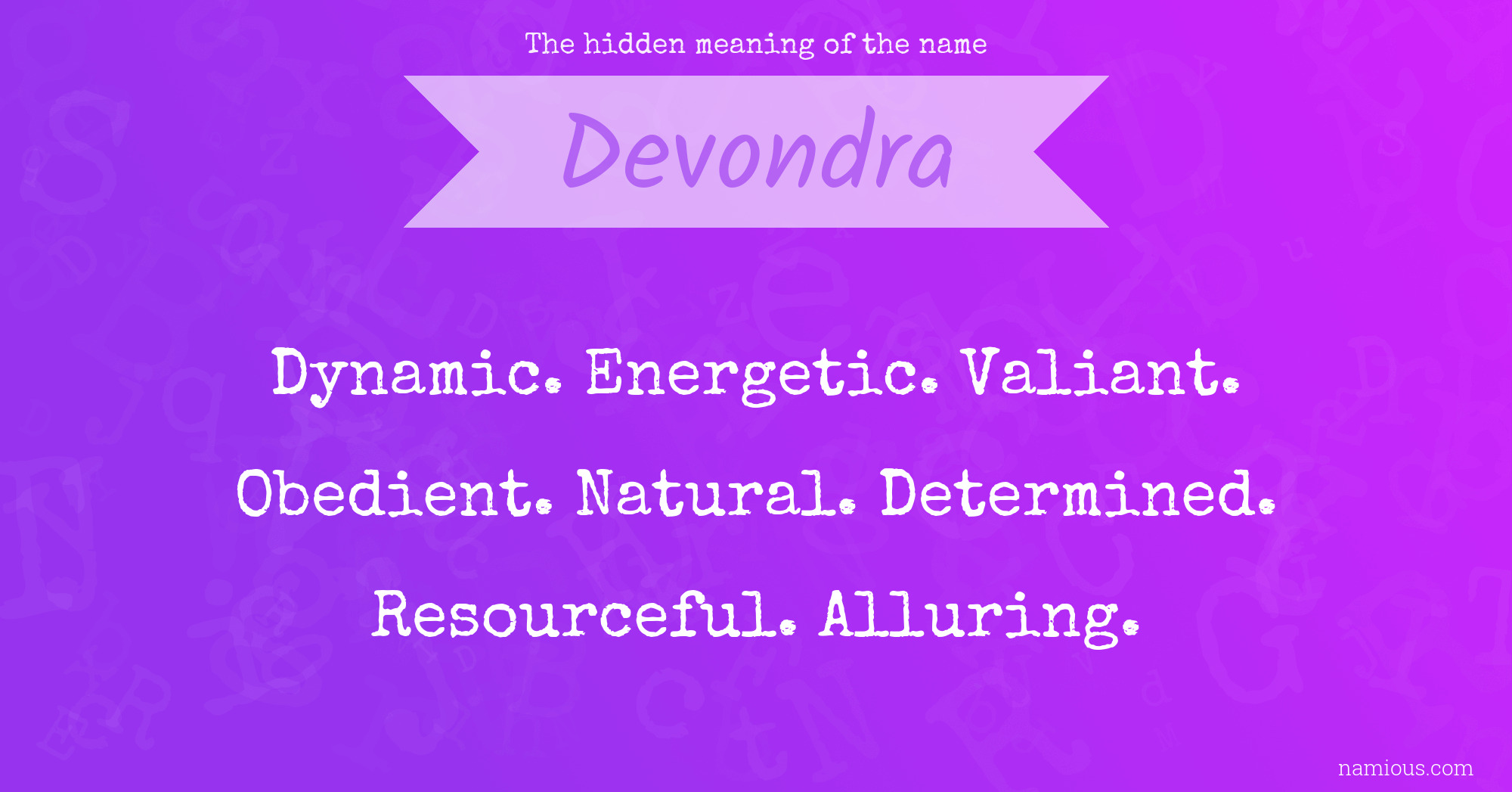 The hidden meaning of the name Devondra