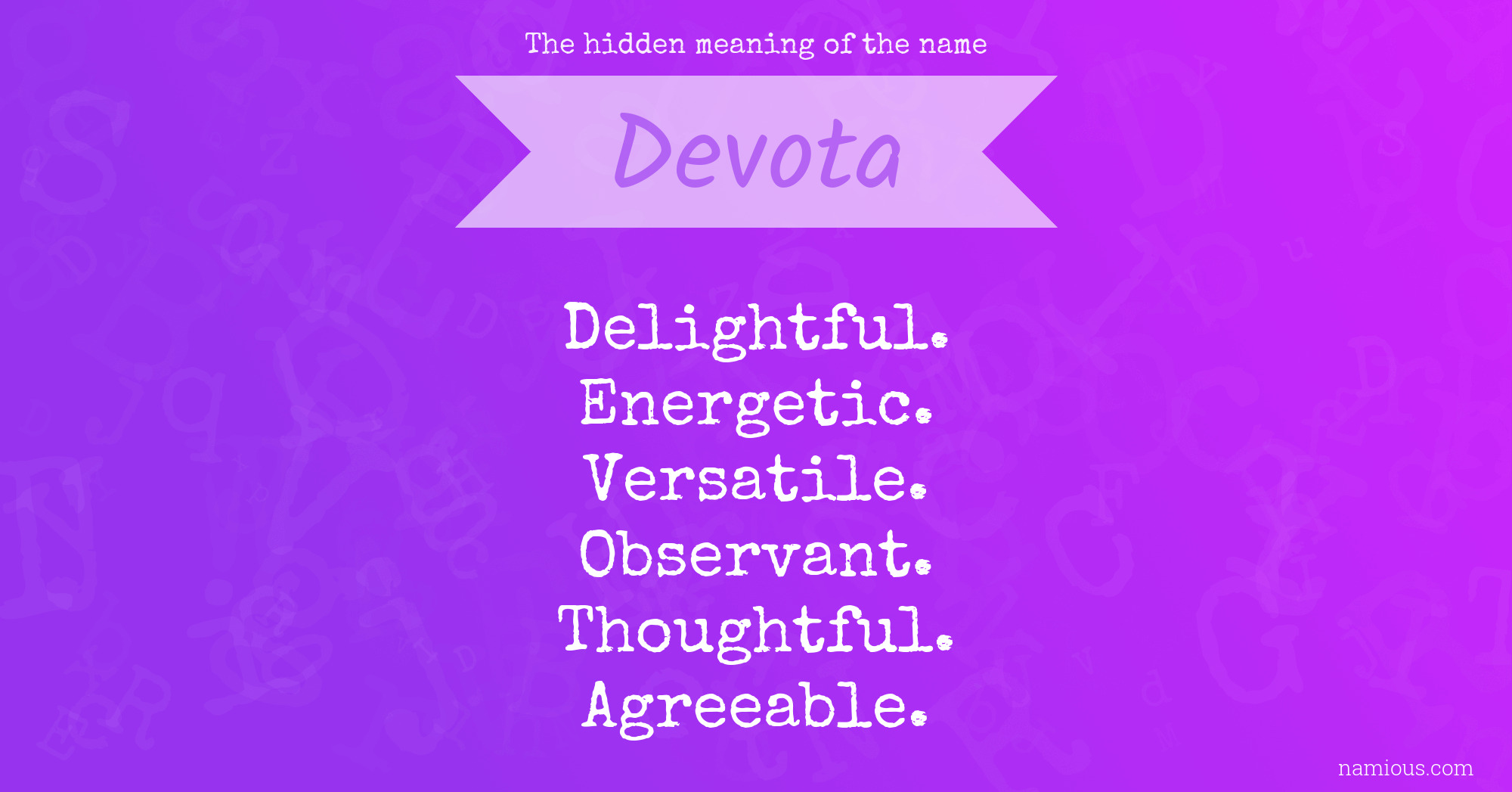 The hidden meaning of the name Devota