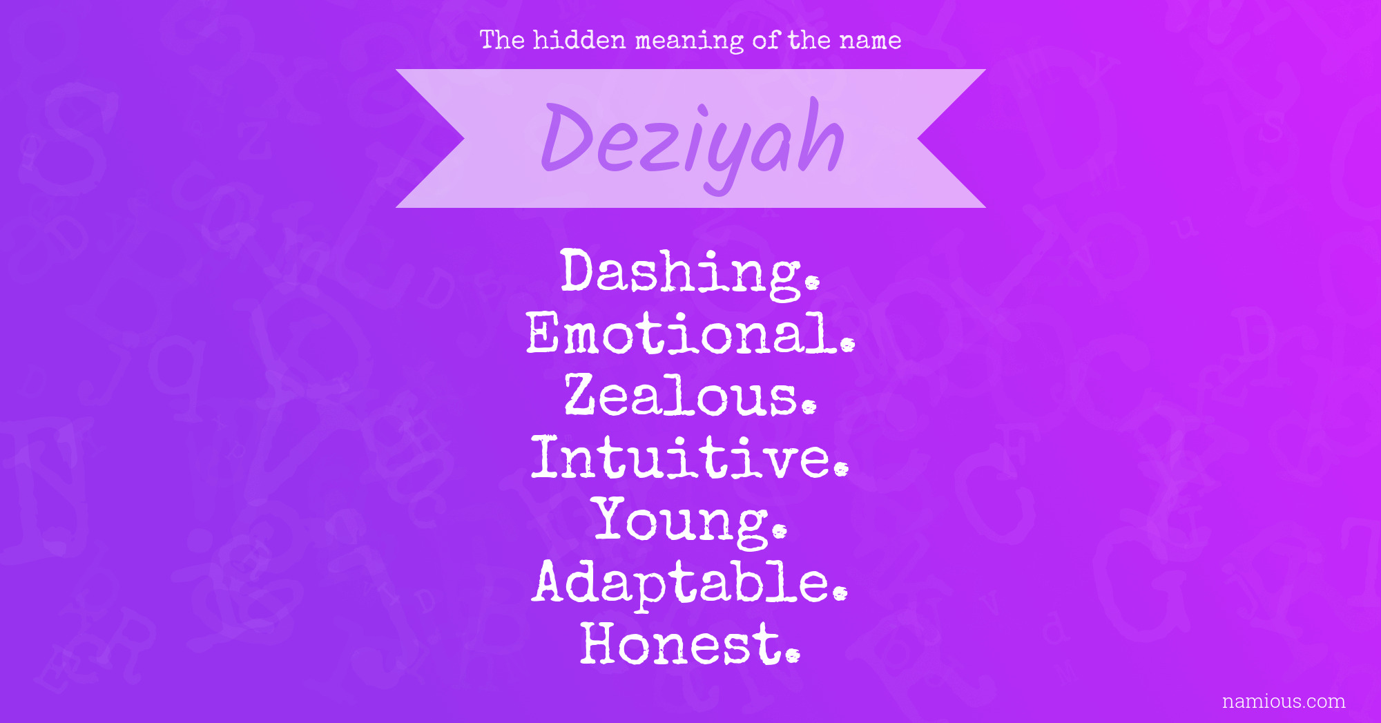 The hidden meaning of the name Deziyah