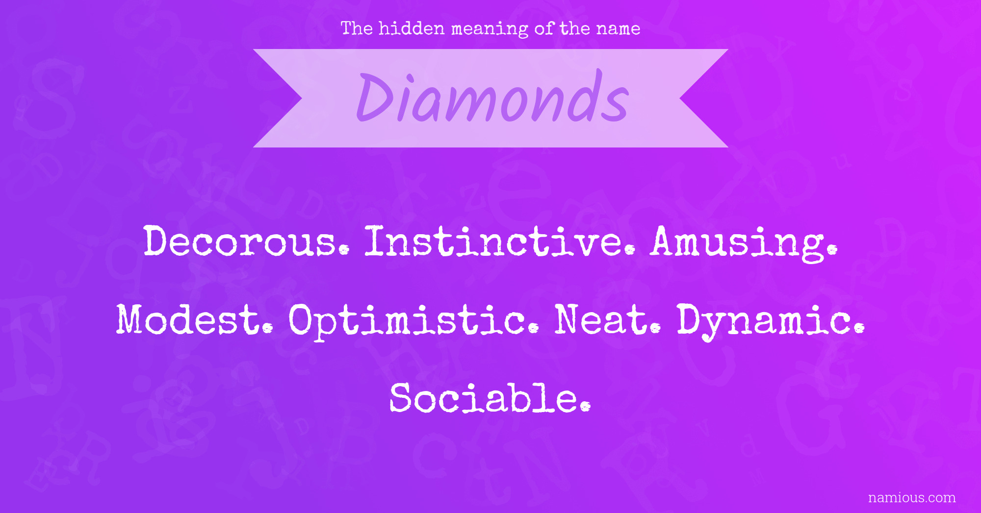 The hidden meaning of the name Diamonds