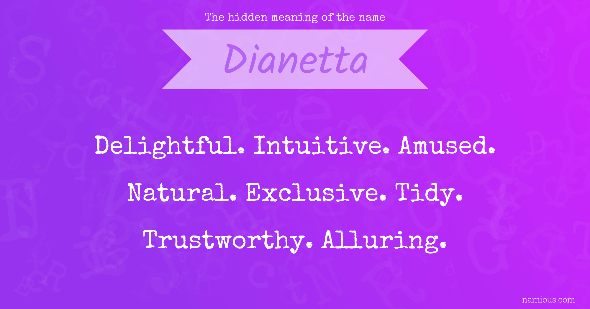 The hidden meaning of the name Dianetta