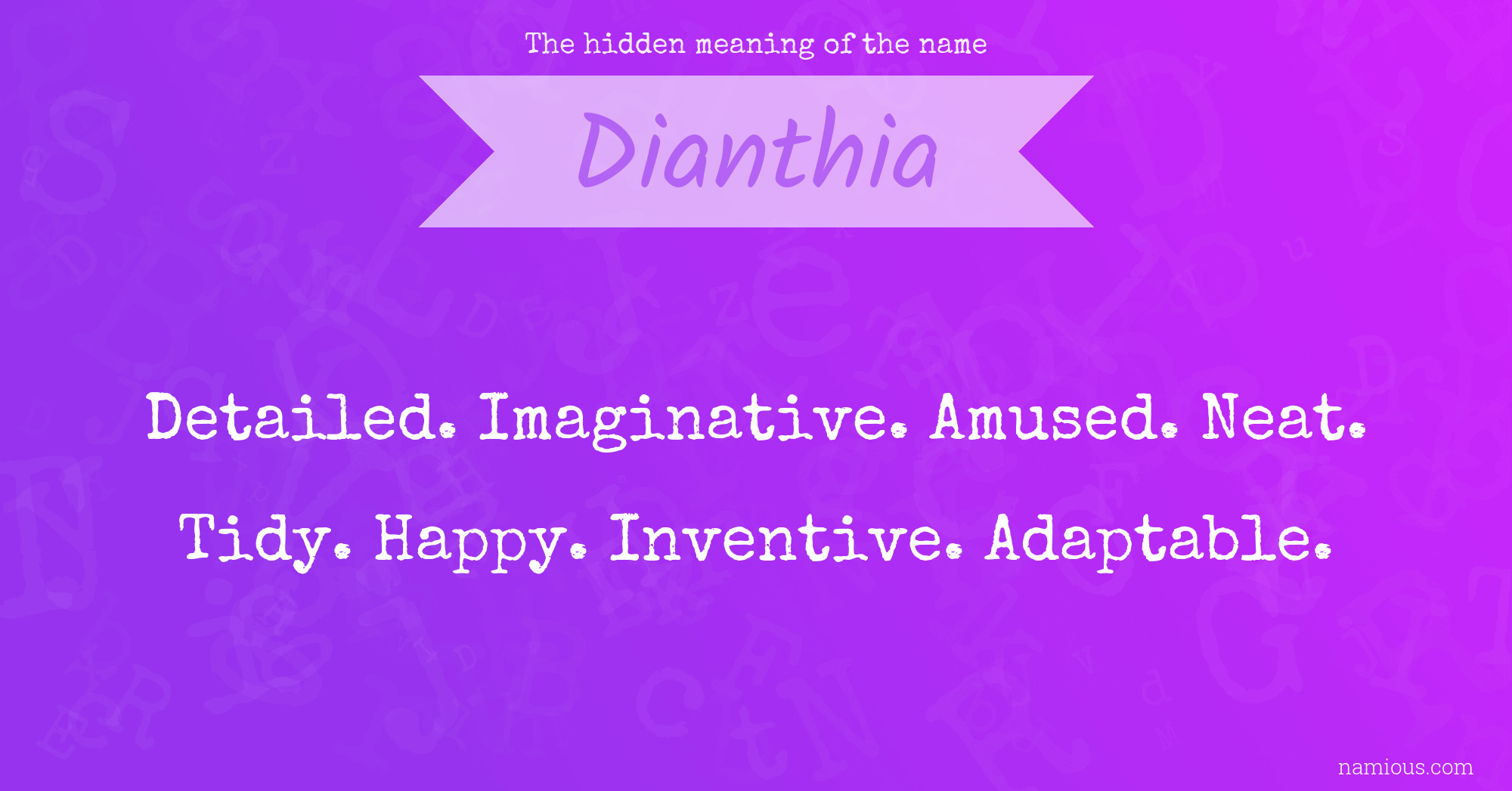 The hidden meaning of the name Dianthia