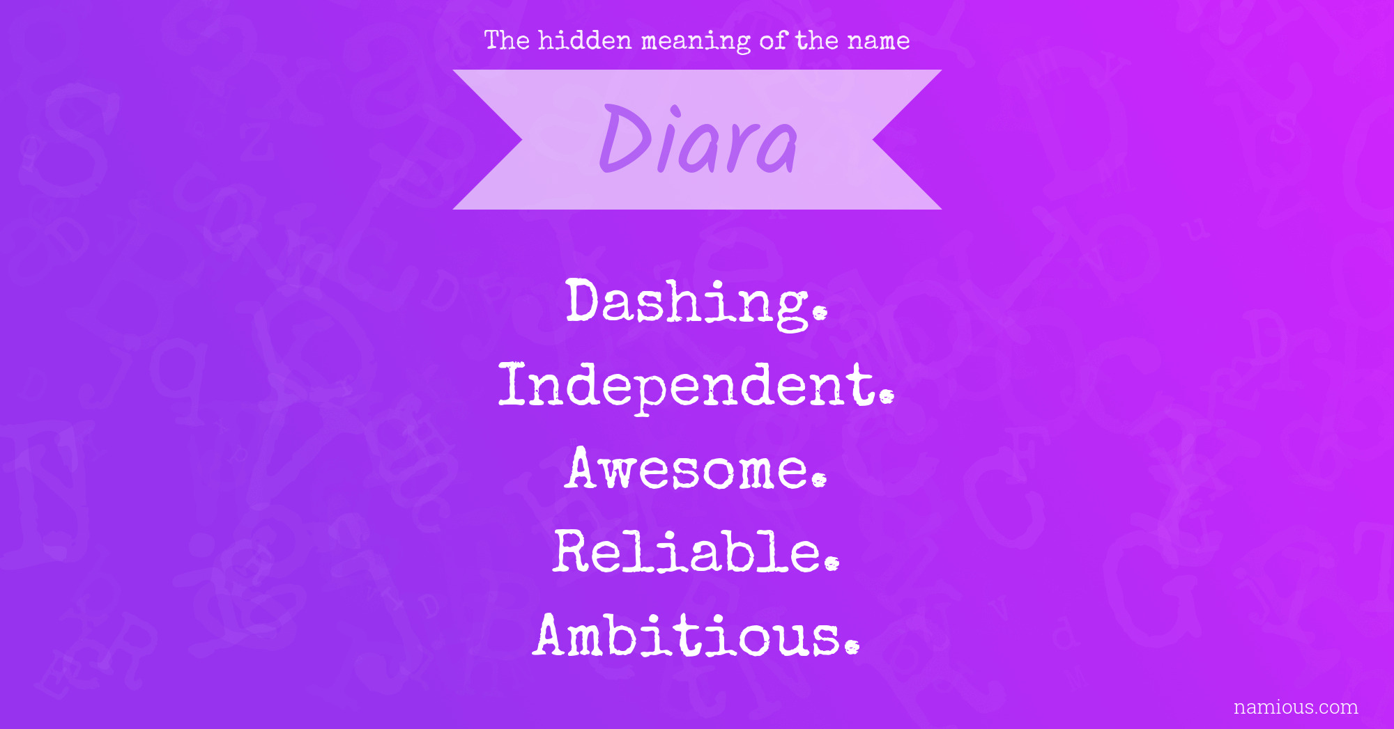 The hidden meaning of the name Diara