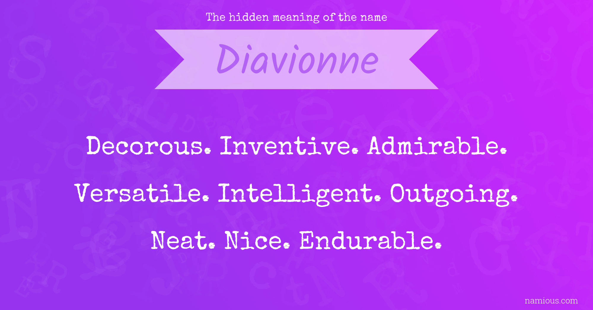 The hidden meaning of the name Diavionne